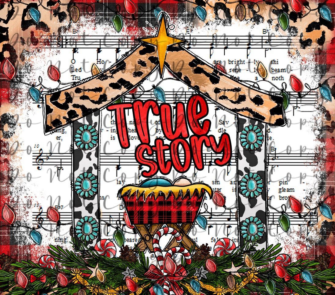 True story 20oz Straight Tumbler Sublimation Print
