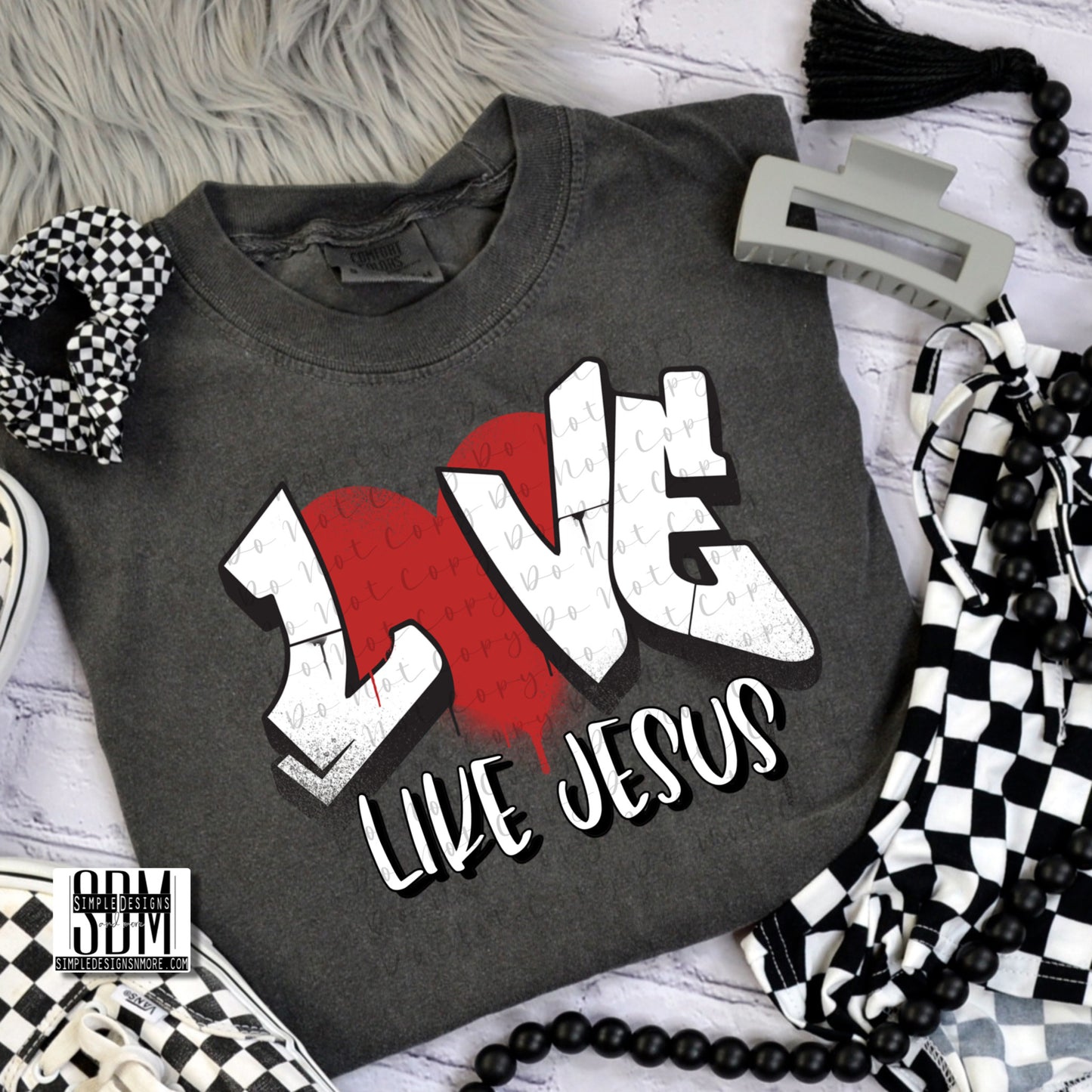 Love Like Jesus DTF Direct to Film Heat Transfer