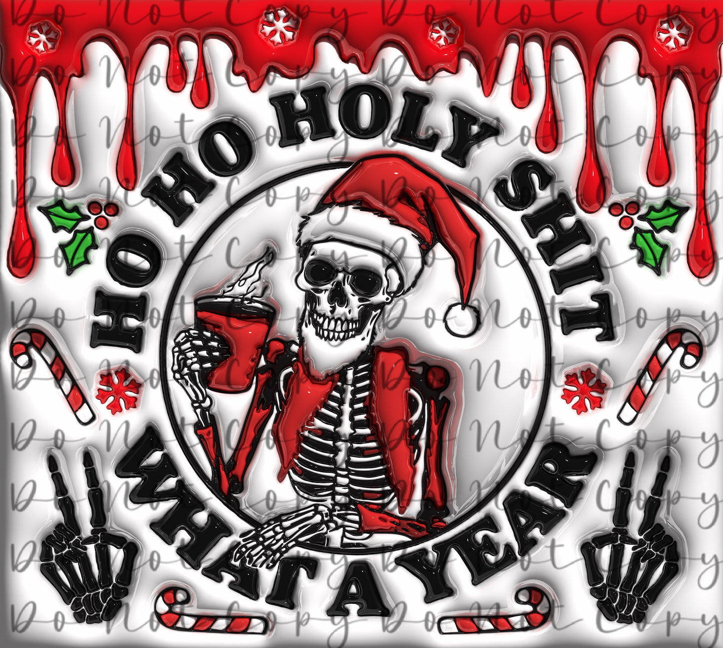 Ho Ho Ho What a Year Christmas 20oz Straight Tumbler Sublimation Print