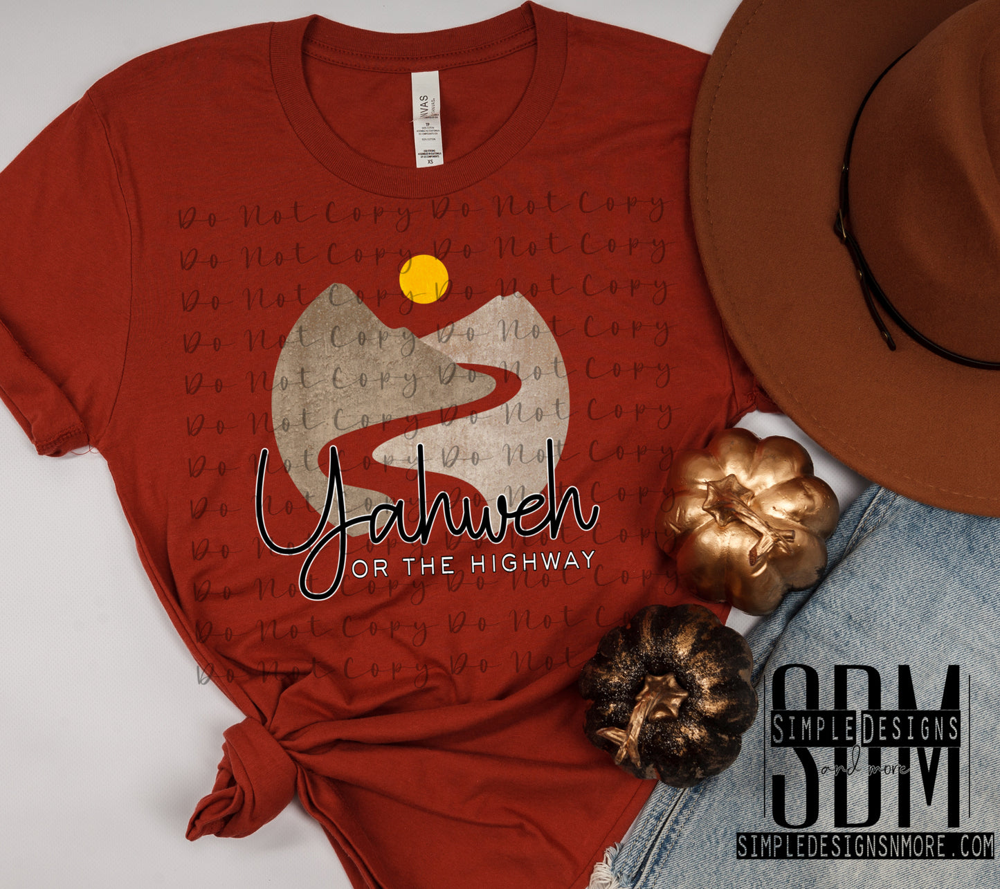 Yahweh or The Highway Heat Transfer Sublimation, Sublimation, DTF Direct to Film