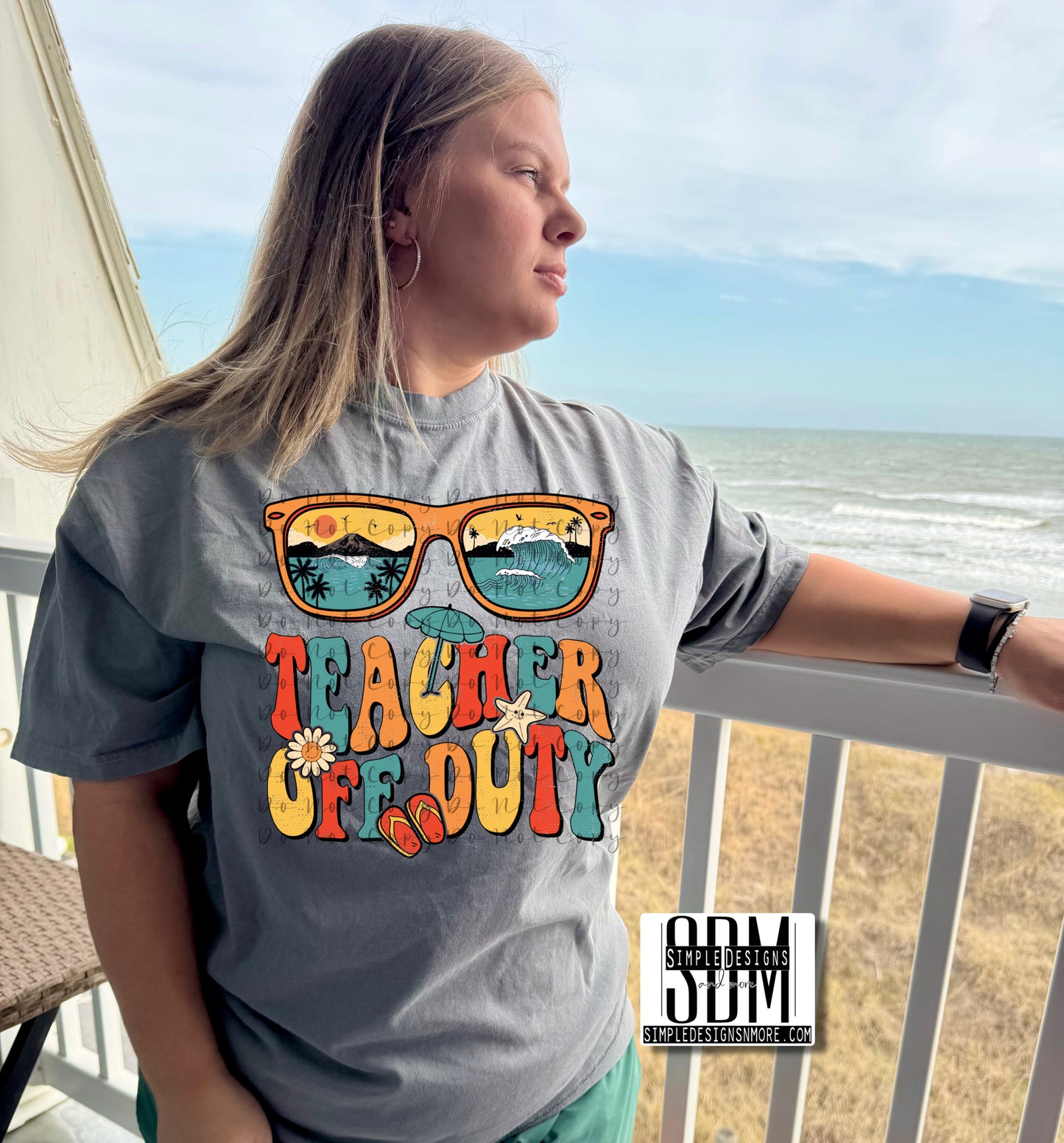 Teacher Off Duty Last Day of School Summer Heat Transfers, Sublimation, DTF Direct to Film Heat Transfer