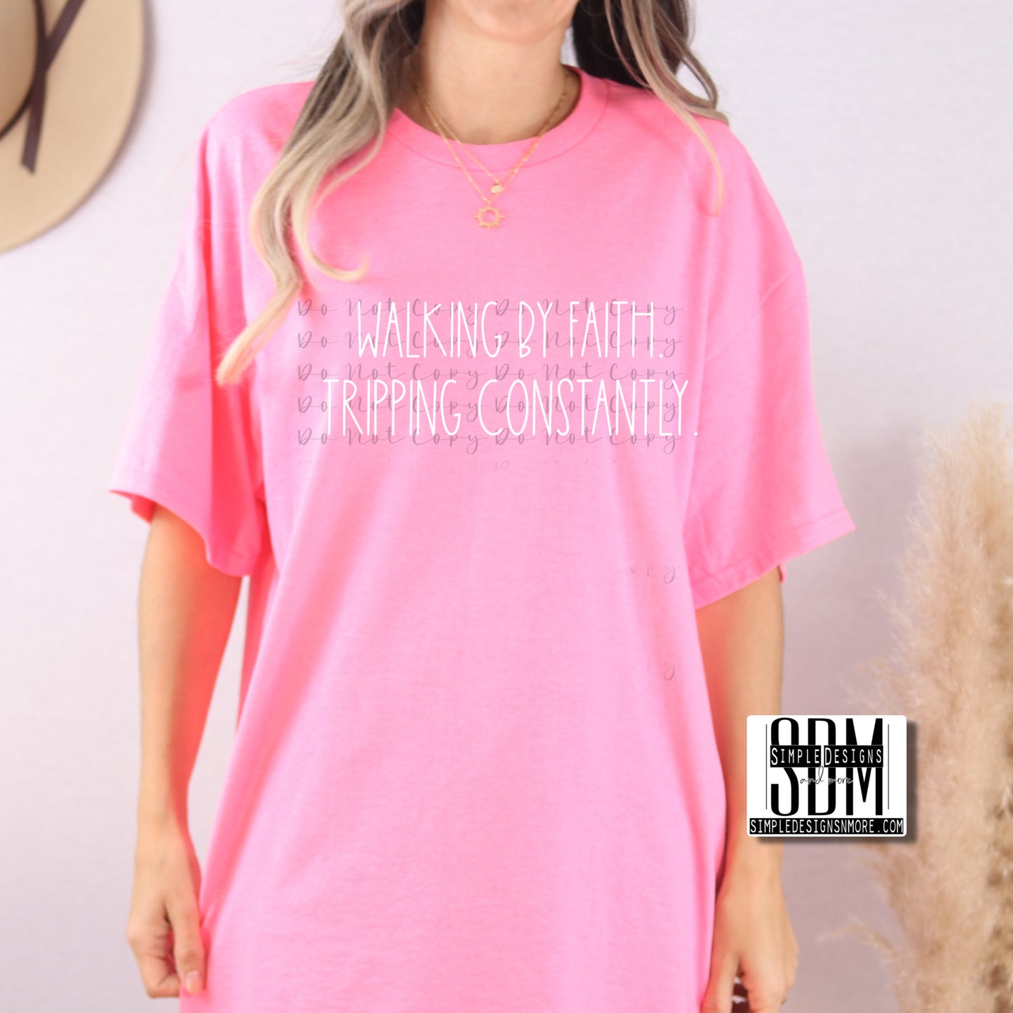 White Font Walking By Faith Tripping Constantly Heat Transfer Sublimation, Sublimation, DTF Direct to Film