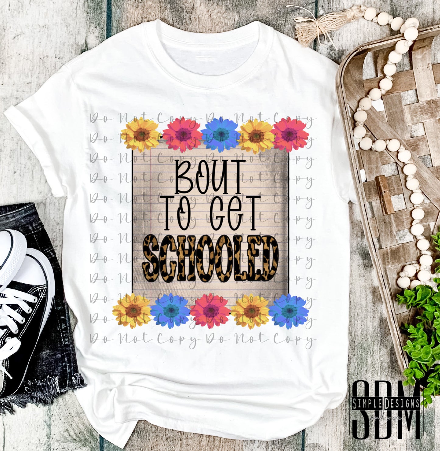 Bout to Get Schooled Floral Heat Transfer Sublimation, Sublimation, DTF Direct to Film