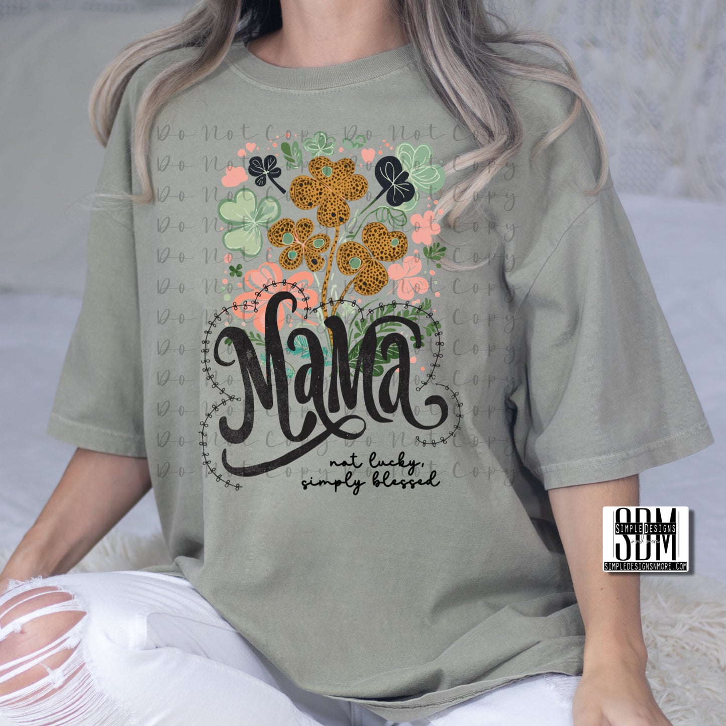Mama Not Lucky, Simply Blessed (Leopard Clover) Heat Transfer Sublimation, Sublimation, DTF Direct to Film