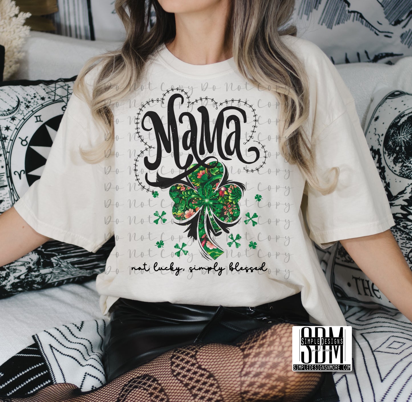 Mama Not Lucky, Simply Blessed Heat Transfer Sublimation, Sublimation, DTF Direct to Film