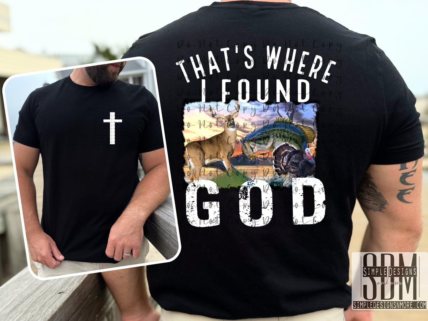 That's Where I Found God DTF Direct to Film Heat Transfer