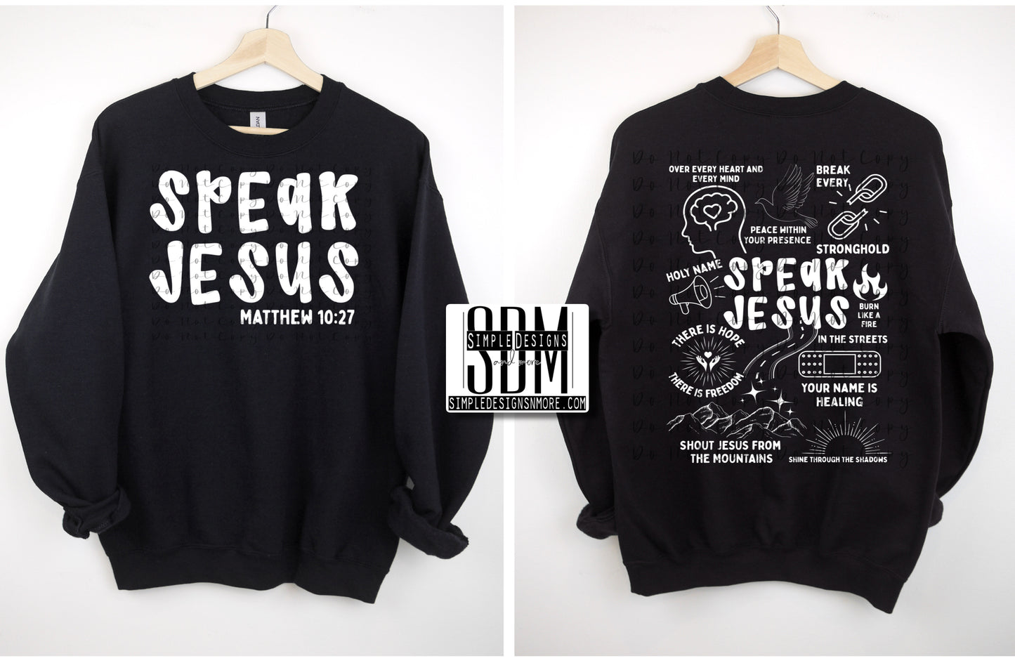 Speak Jesus Heat Transfer Sublimation, DTF Direct to Film
