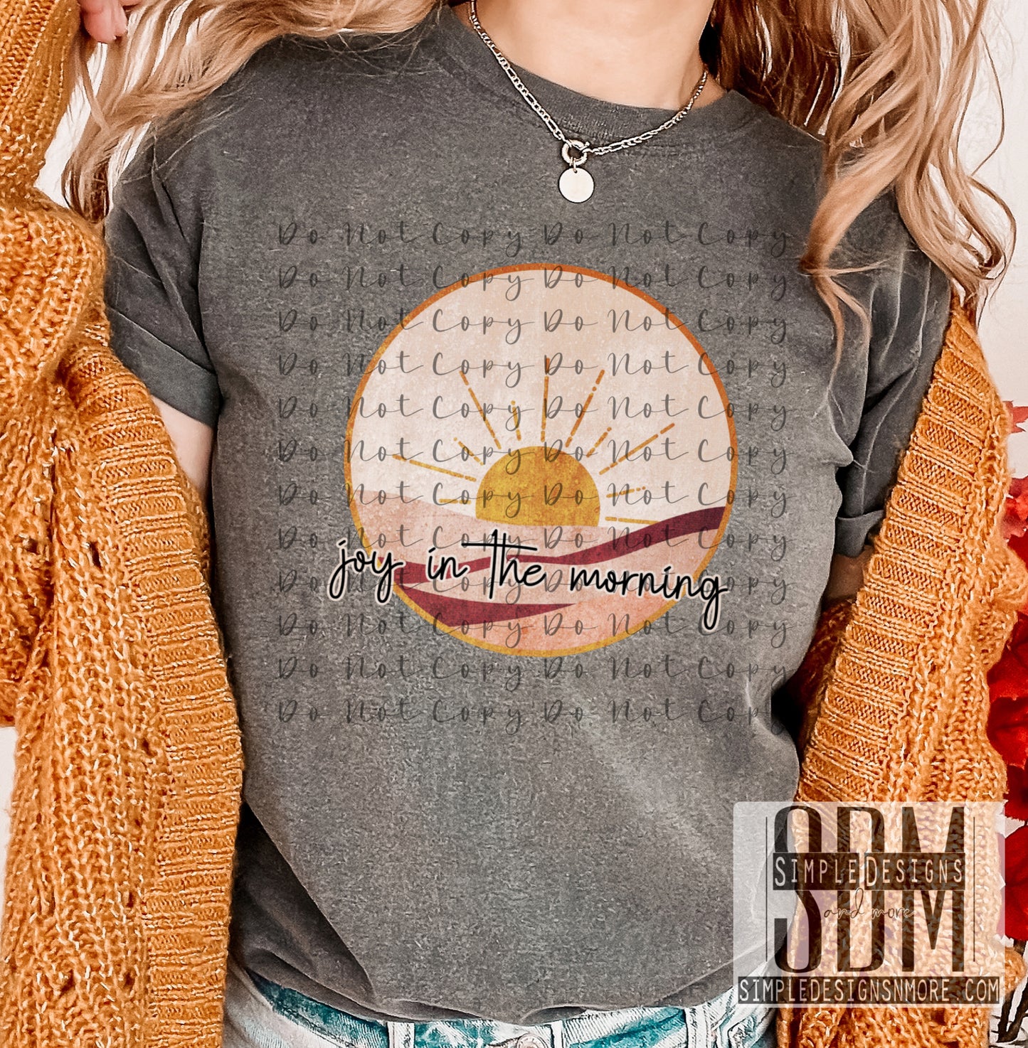 Joy In The Morning Heat Transfer Sublimation, Sublimation, DTF Direct to Film