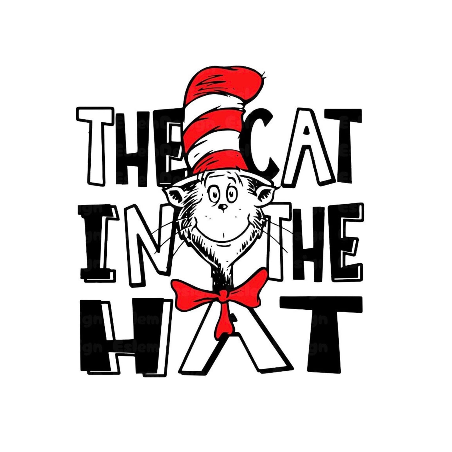 The cat in the hat Transfer Sublimation, Sublimation, DTF Direct to Film