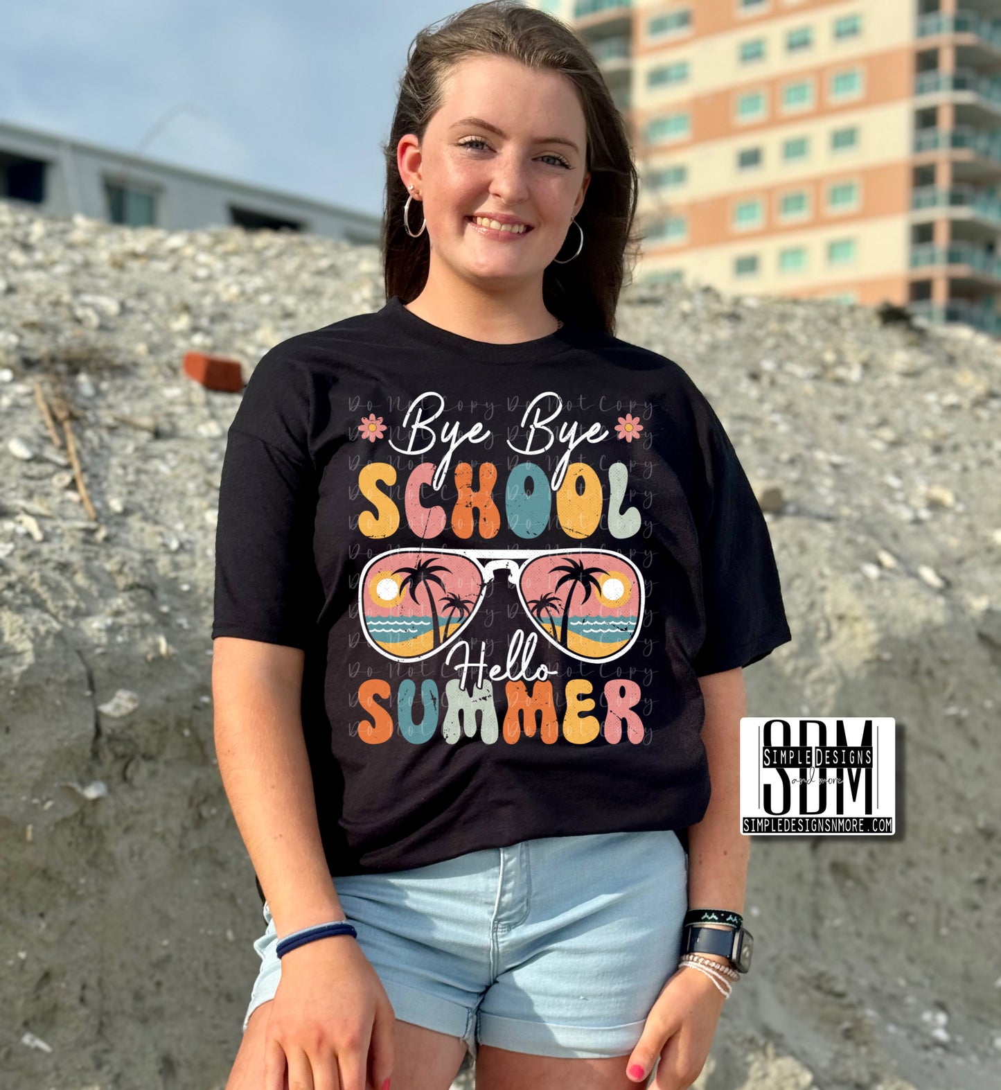 Bye Bye School Hello Summer Last Day of School Summer Heat Transfers, Sublimation, DTF Direct to Film Heat Transfer