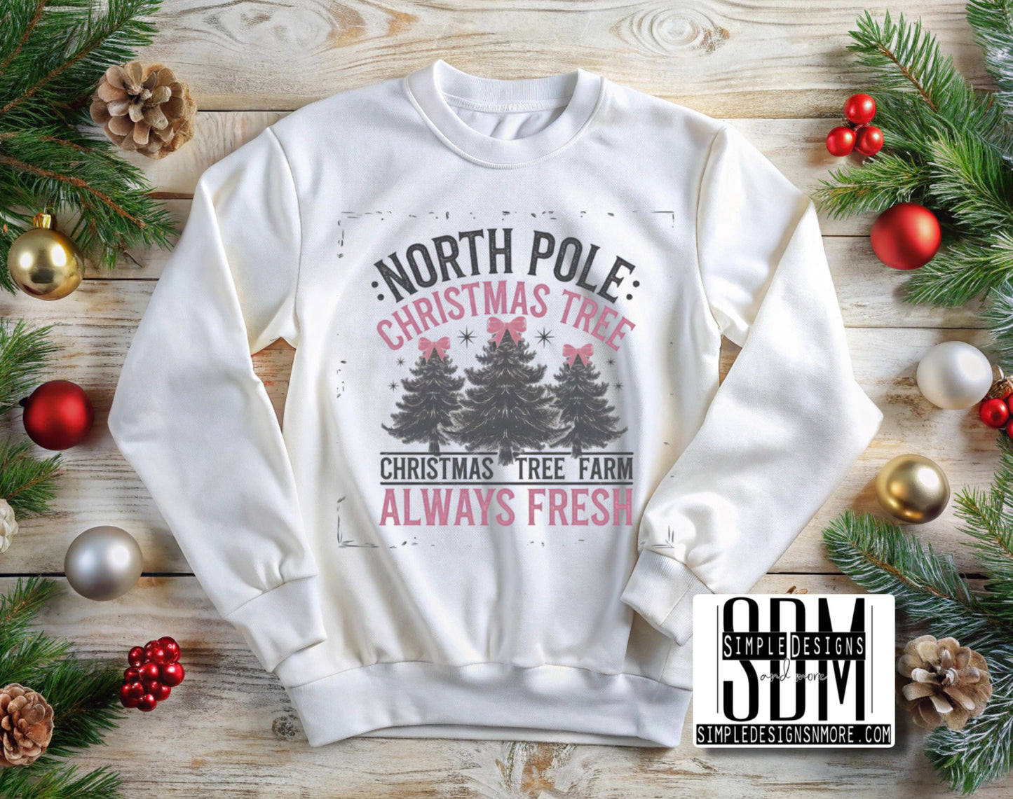 North Pole Christmas Tree Farm Heat Transfer Sublimation, Sublimation, DTF Direct to Film
