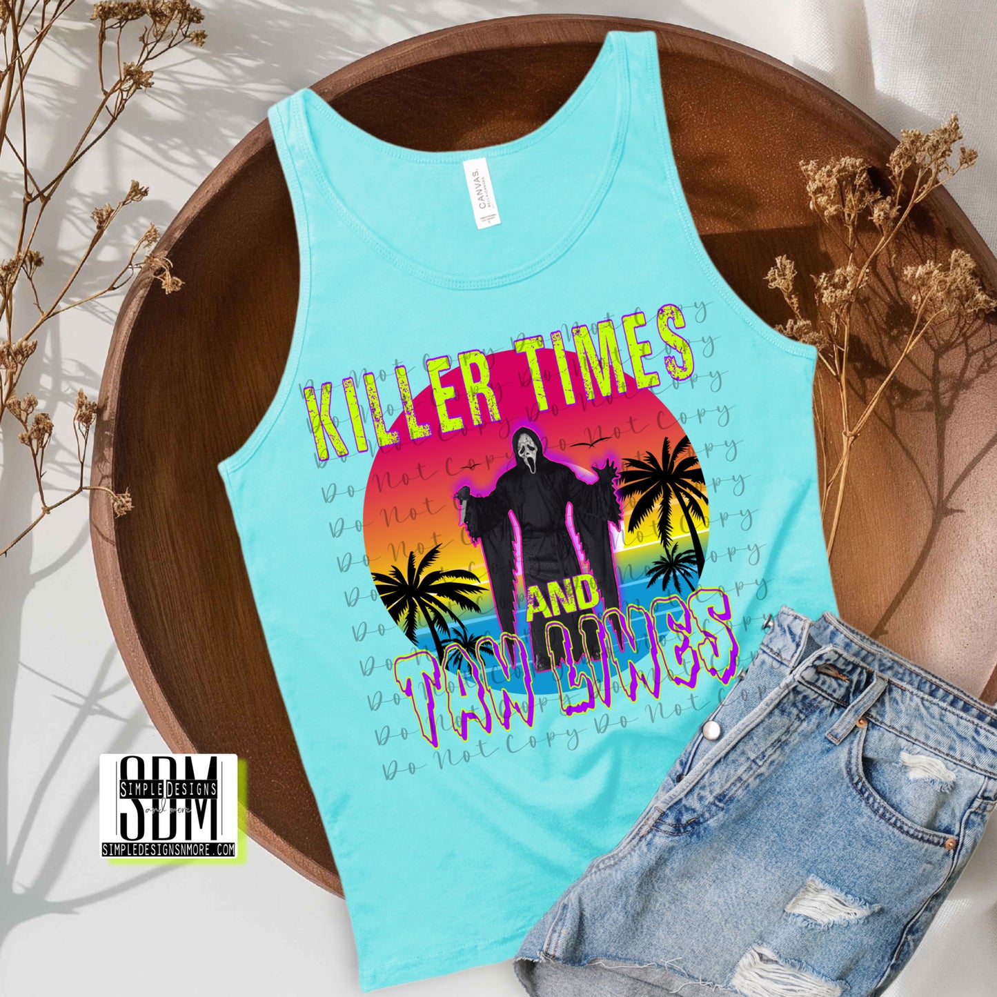 S-Cream Killer Times and Tan Lines Heat Chuck-eee Transfers, Sublimation, DTF Direct to Film Heat Transfer