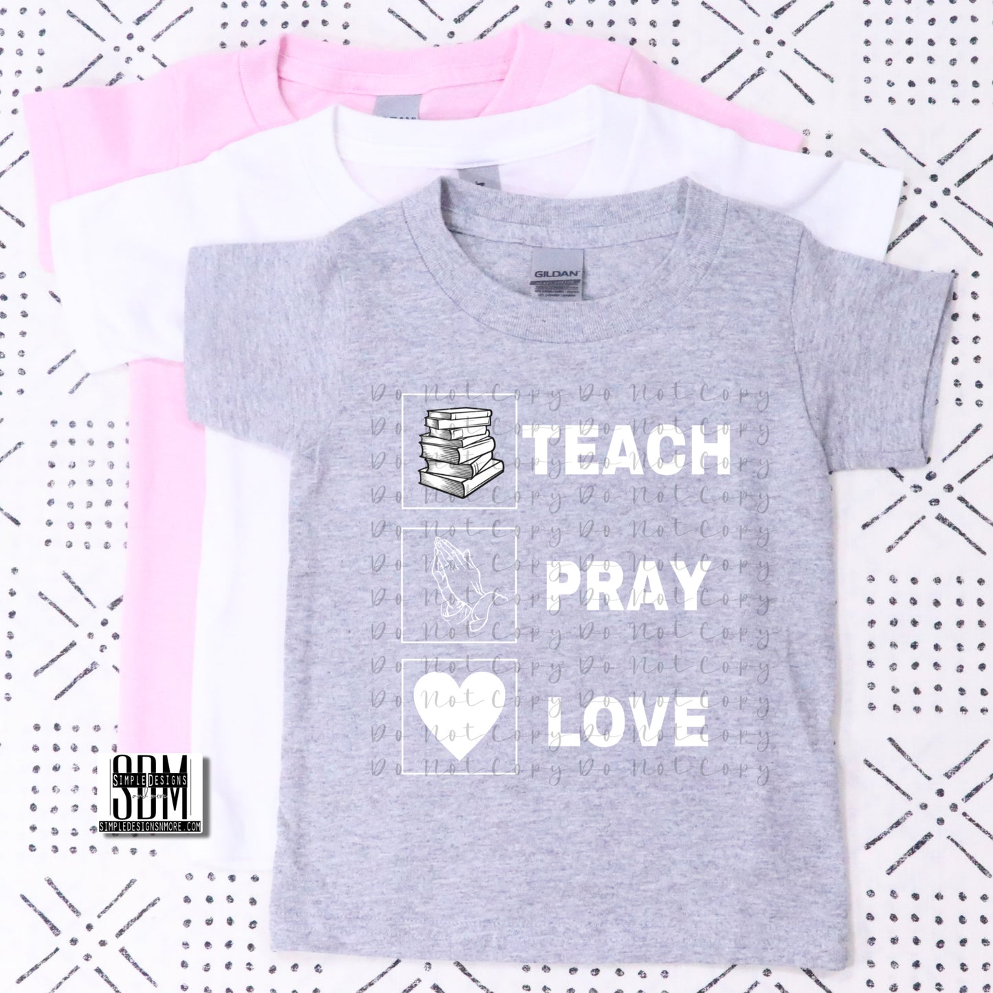 Teach Pray Love Heat Transfer Sublimation, Sublimation, DTF Direct to Film