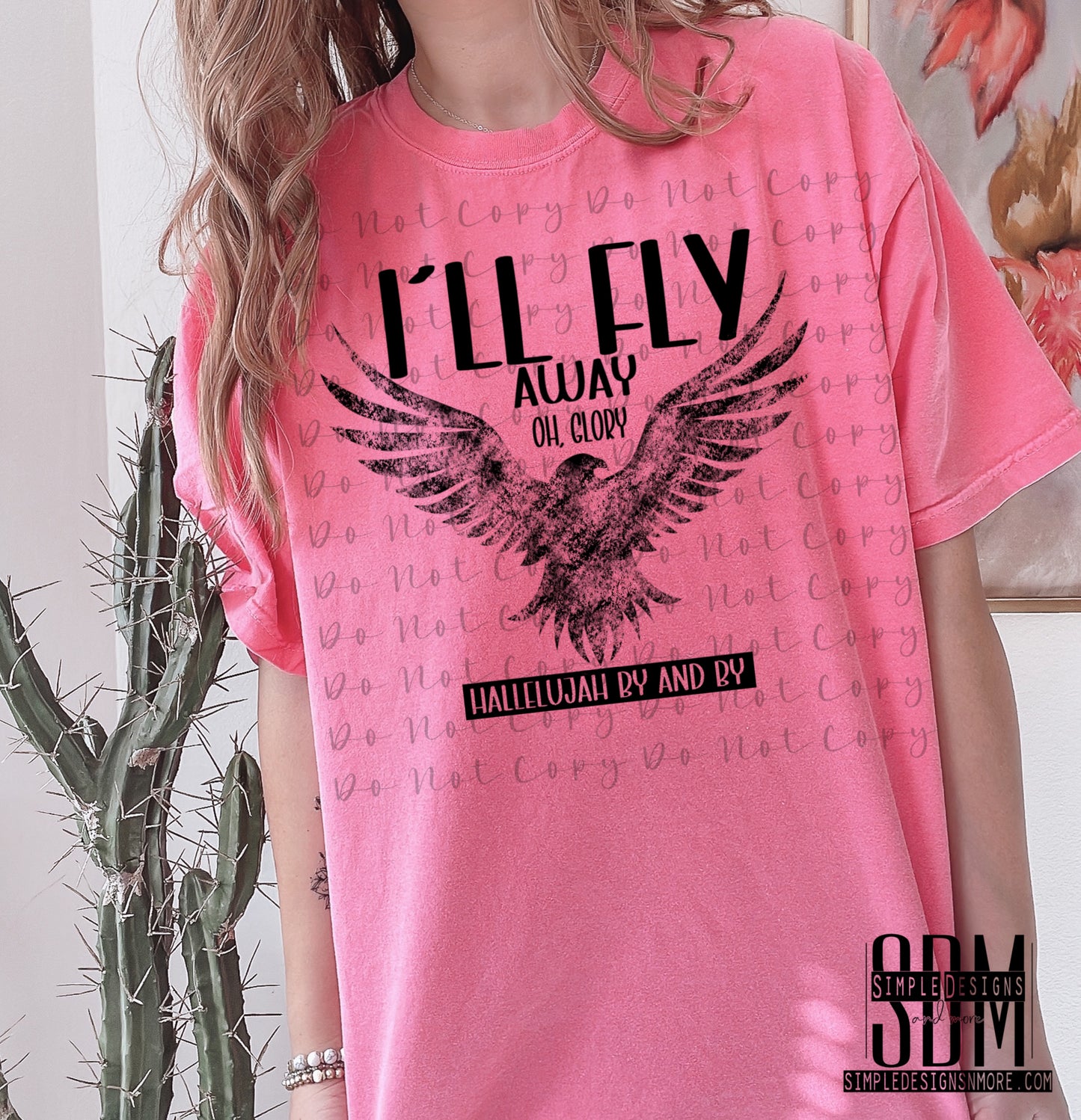 I'll Fly Away On Glory DTF Direct to Film Heat Transfer