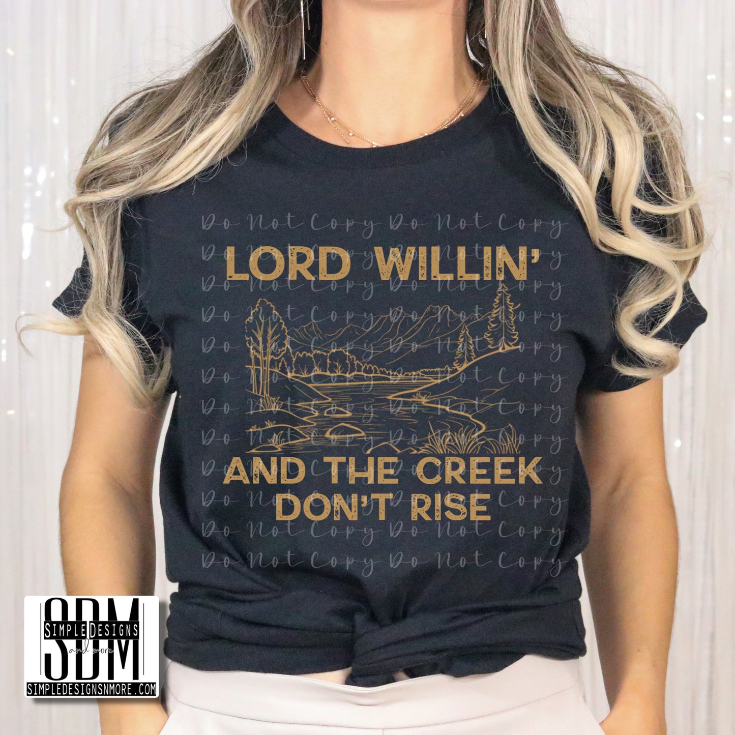 Lord Willin and the Creek Dont Rise Heat Transfer Sublimation, Sublimation, DTF Direct to Film