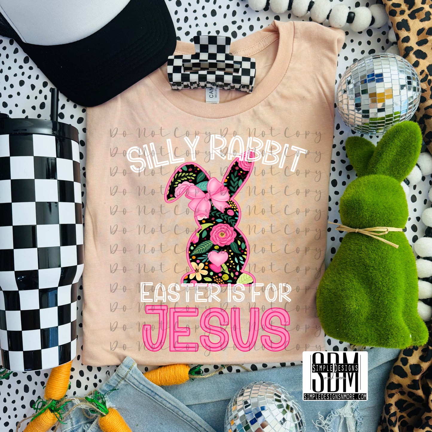 Silly Rabbit Easter is for Jesus Heat Transfer Sublimation, Sublimation, DTF Direct to Film