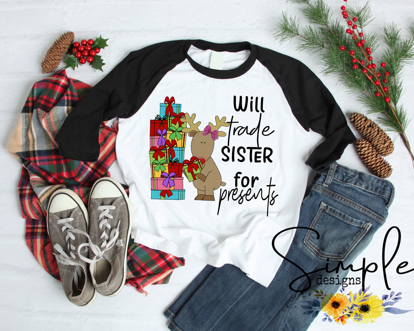 Will Trade Sister for Presents Sublimation Heat Transfer Sheet Temp
