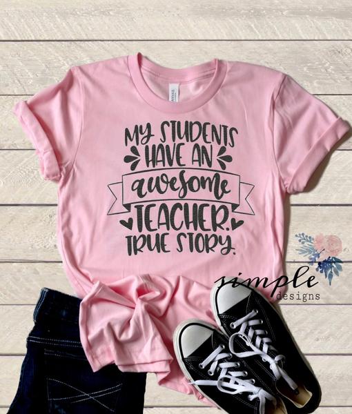 My Students Have an Awesome Teacher Sublimation Heat Transfer Sheet