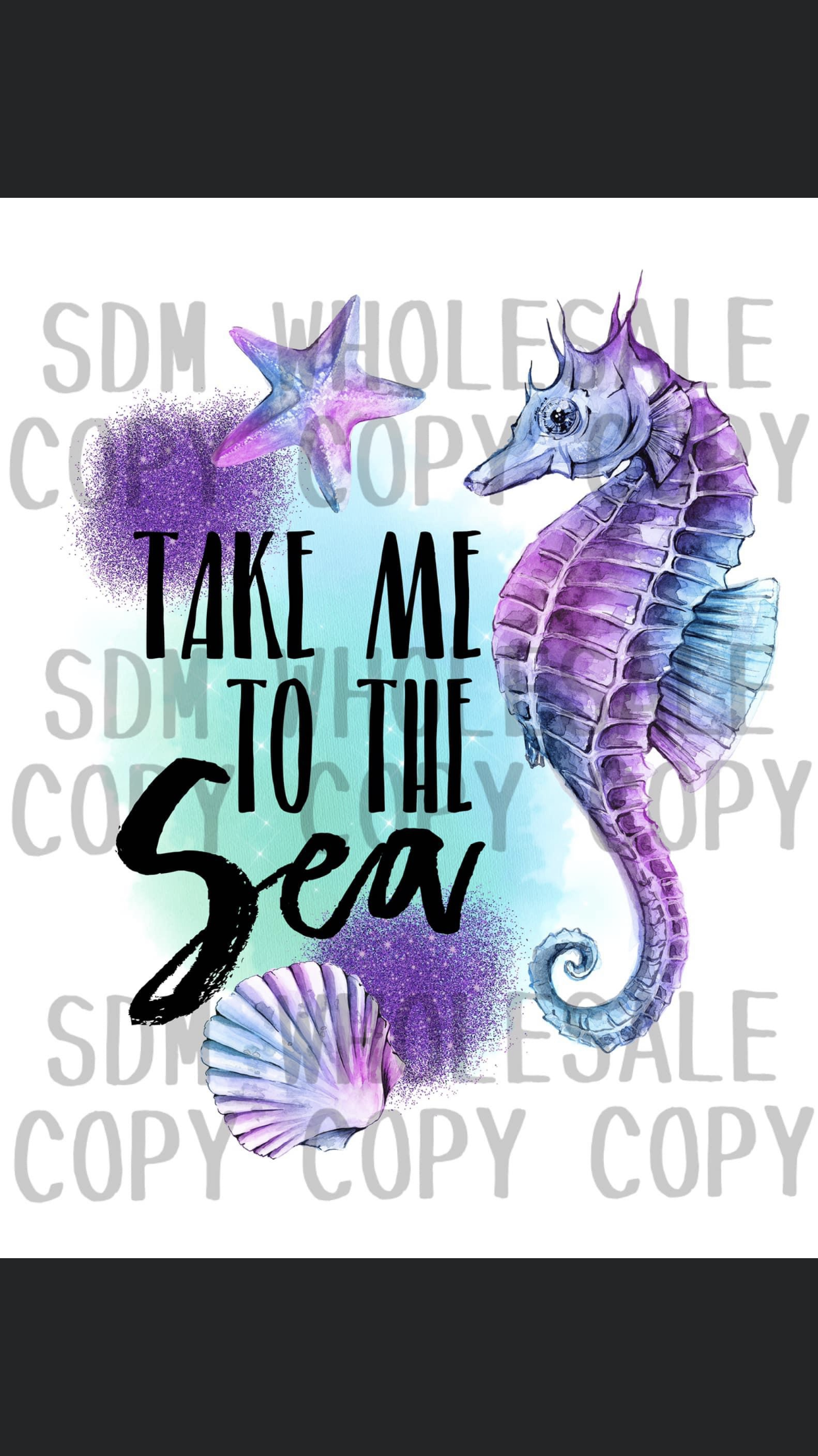 Take Me to the Sea Sublimation Heat Transfer Sheet