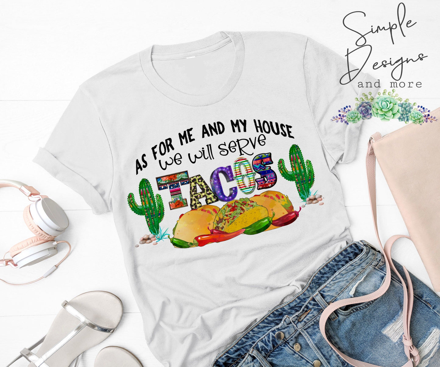 As For Me and My House We Will Serve Tacos Sublimation Heat Transfer Sheet