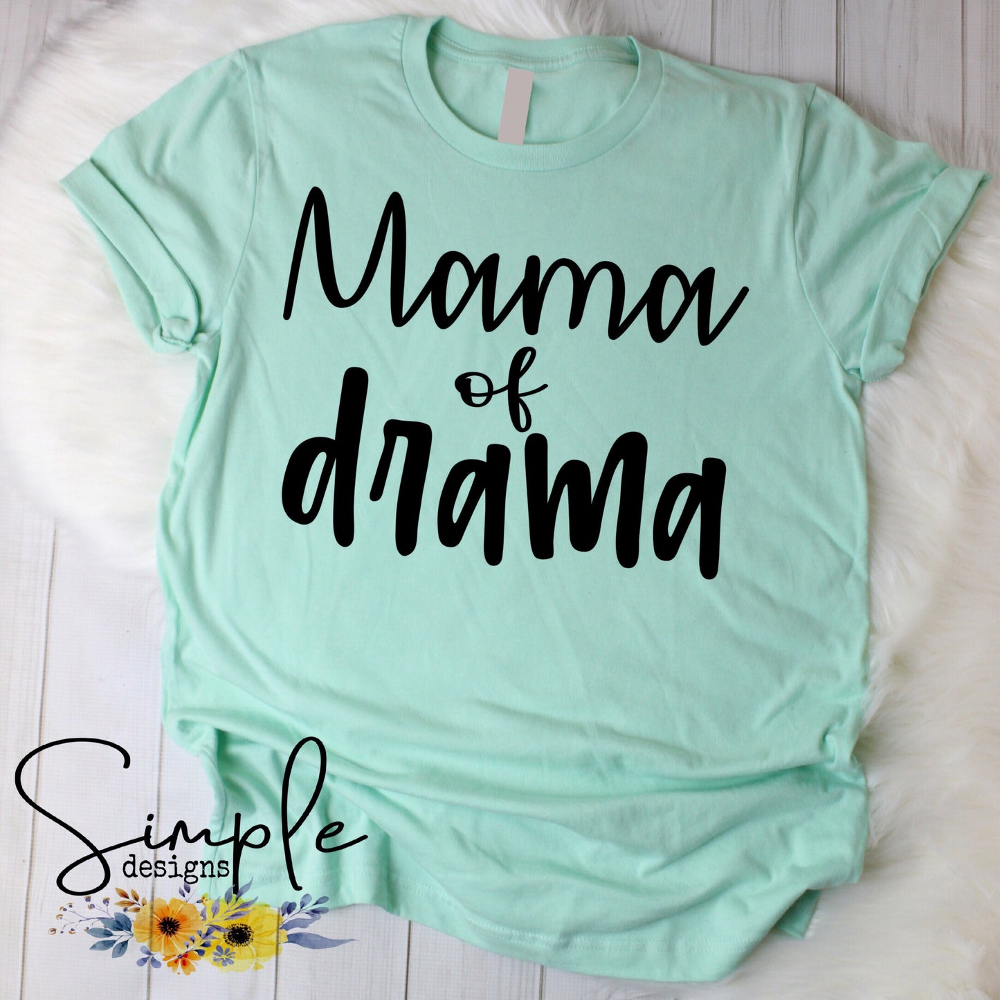 Mama of Drama Sublimation Heat Transfer Sheets