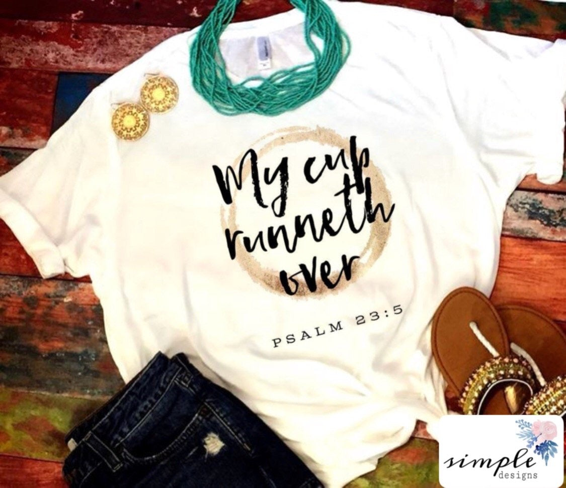 My Cup Runneth Over Sublimation Heat Transfer Sheet
