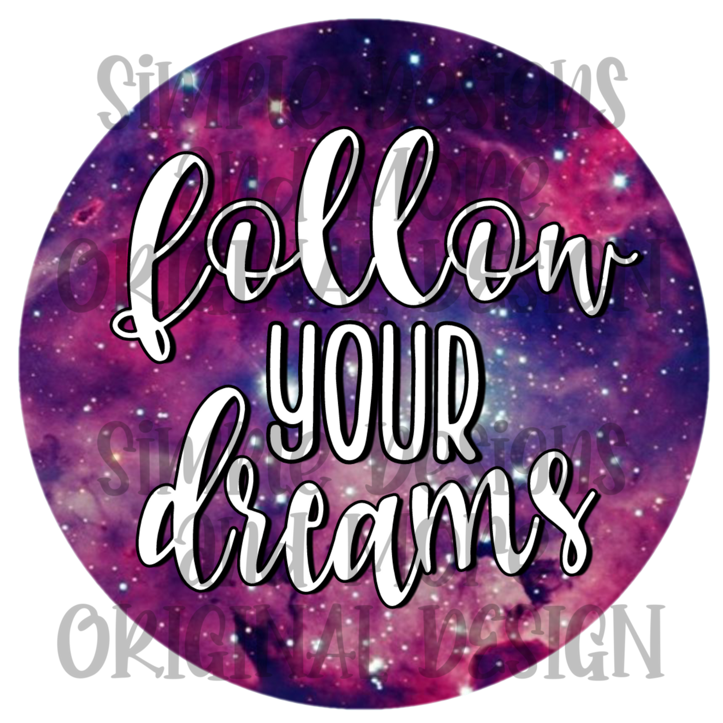 Follow Your Dreams Stickers