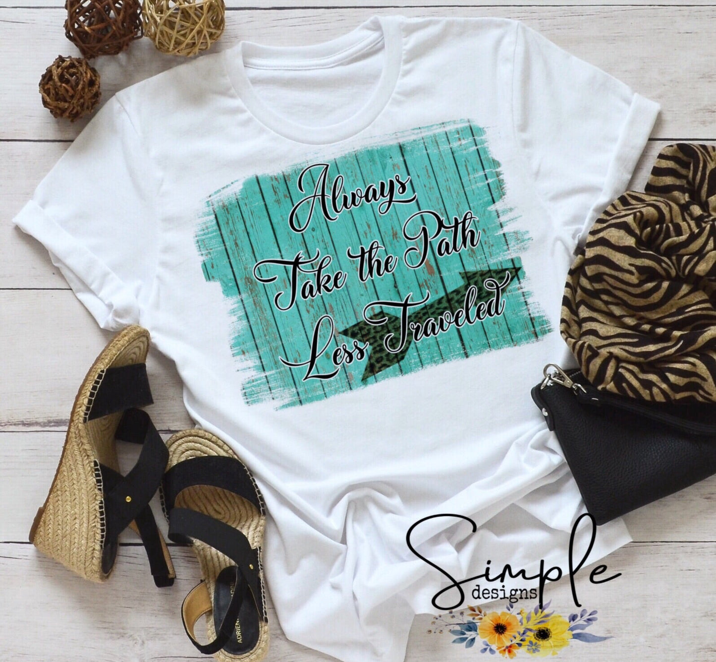 Always Take the Path Less Traveled Sublimation Heat Transfer Sheet