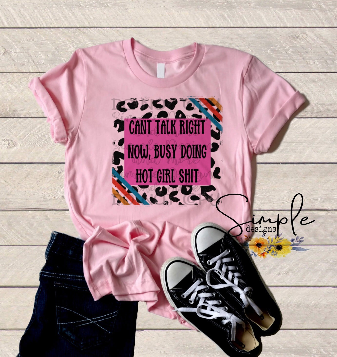 Cant Talk Right Now, Busy Doing Hot Girl Shit Sublimation Heat Transfer Sheets