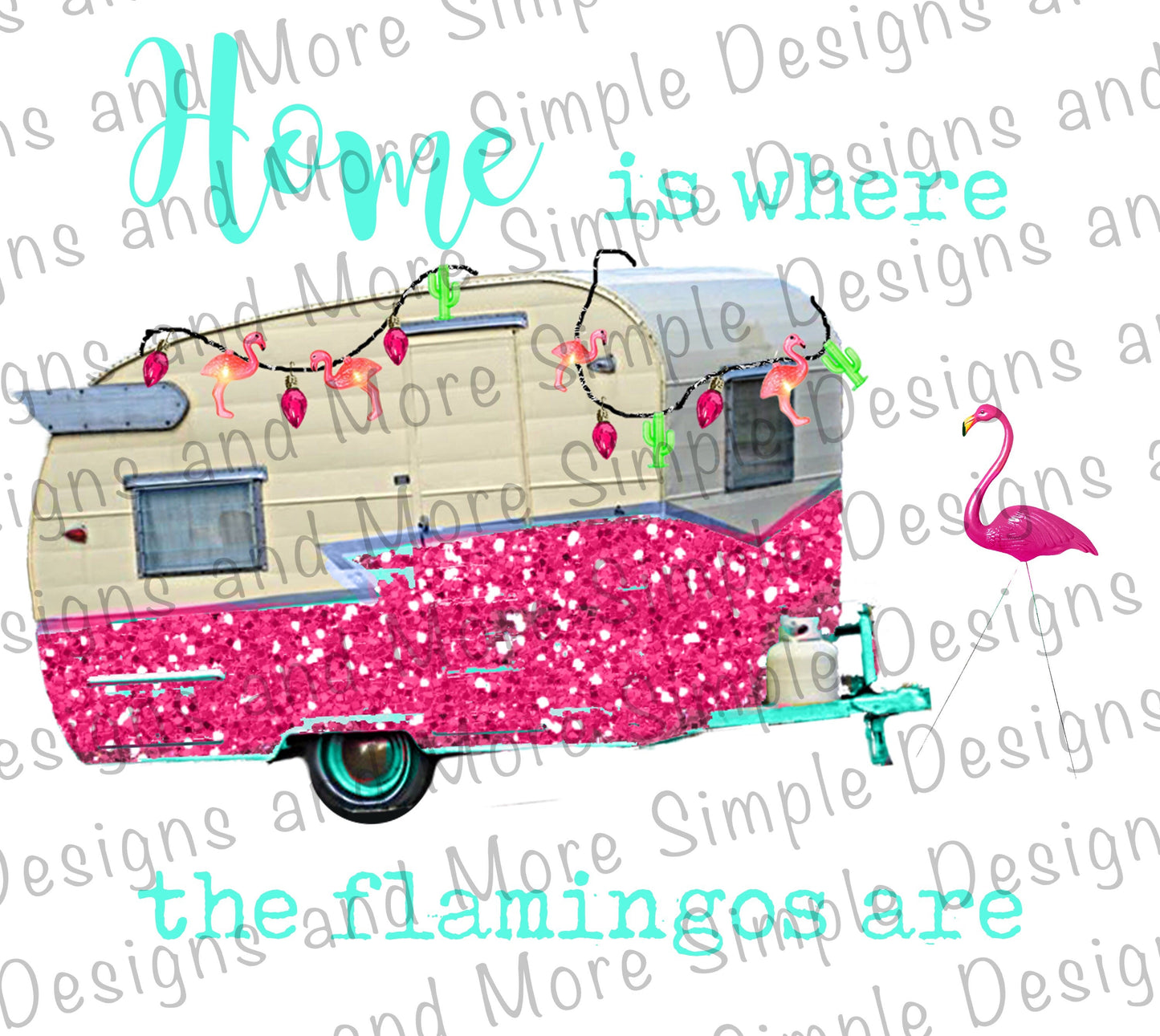 Home is Where the Flamingos Are Sublimation Heat Transfer Sheet