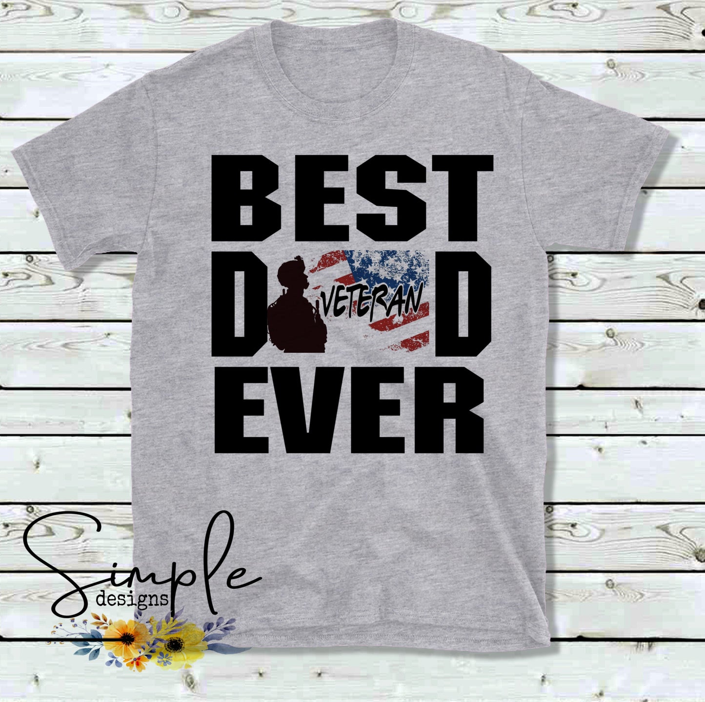 Veteran American Flag BEST DAD EVER Custom Sublimation Heat Transfer Sheet