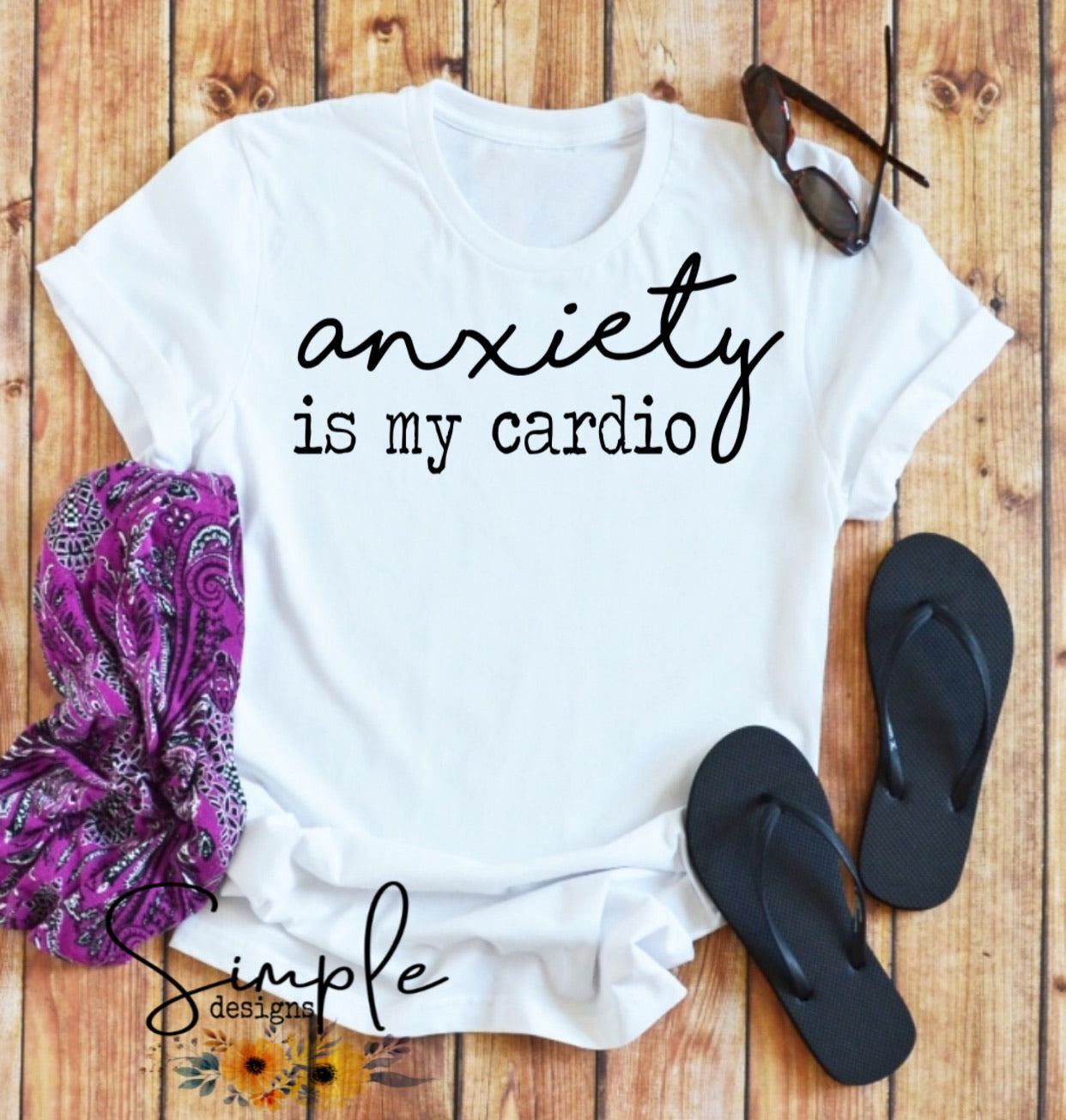 Anxiety is My Cardio Sublimation Heat Transfer Sheets