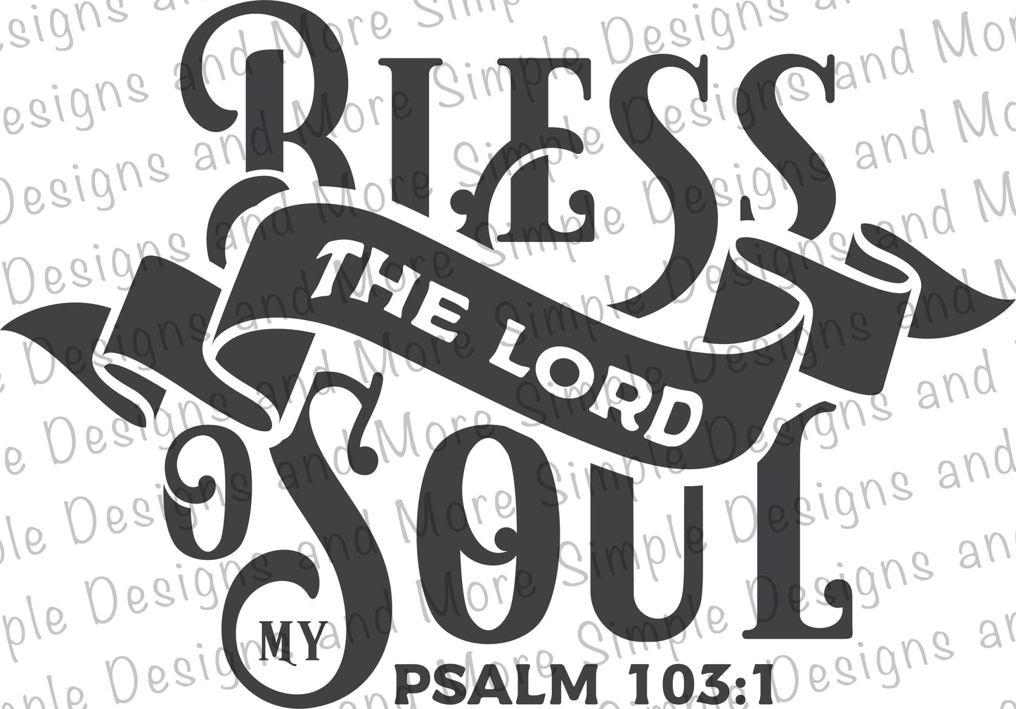 Blessed the Lord Oh My Soul Sublimation Heat Transfer Sheet