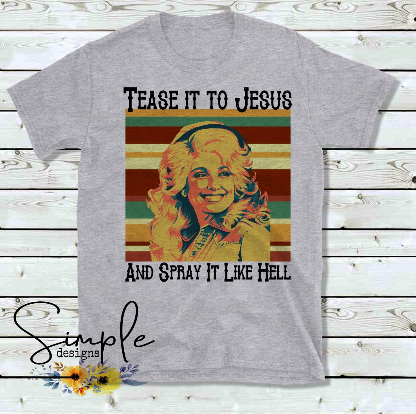 Tease it to Heave Spray It Like Hell Sublimation Heat Transfer Sheets