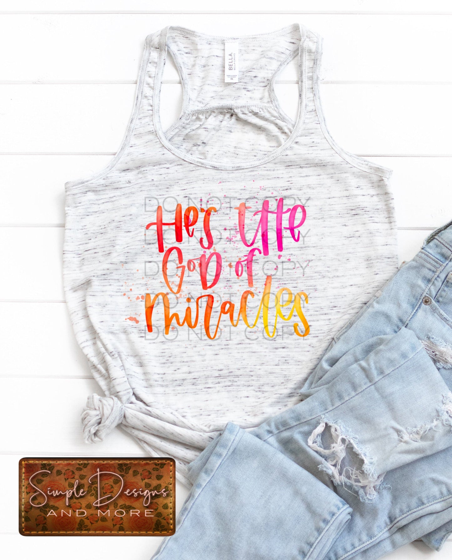 He’s God of Miracles Sublimation Heat Transfer Sheets