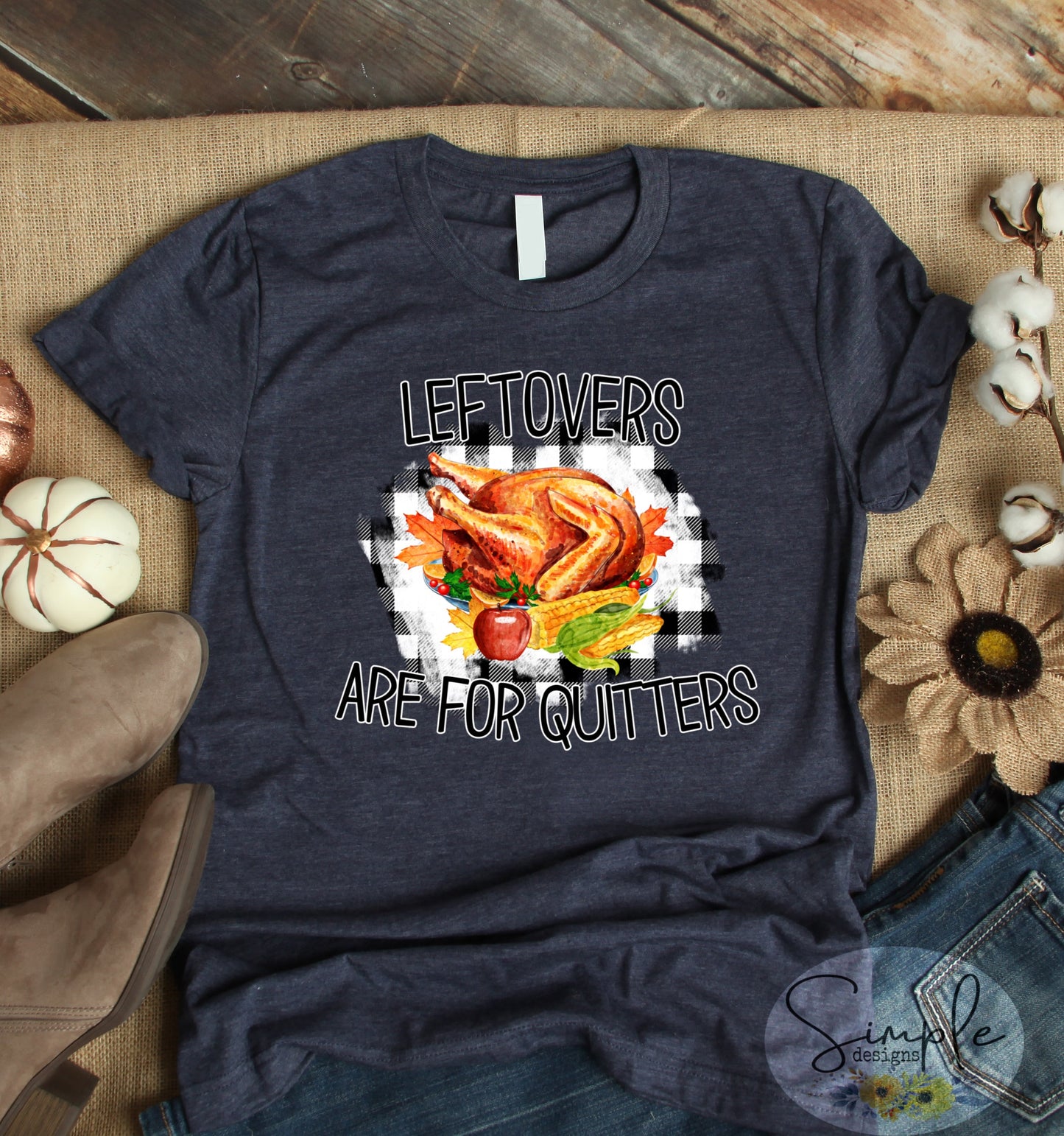 Leftovers Are For Quitters Sublimation Heat Transfer Sheet