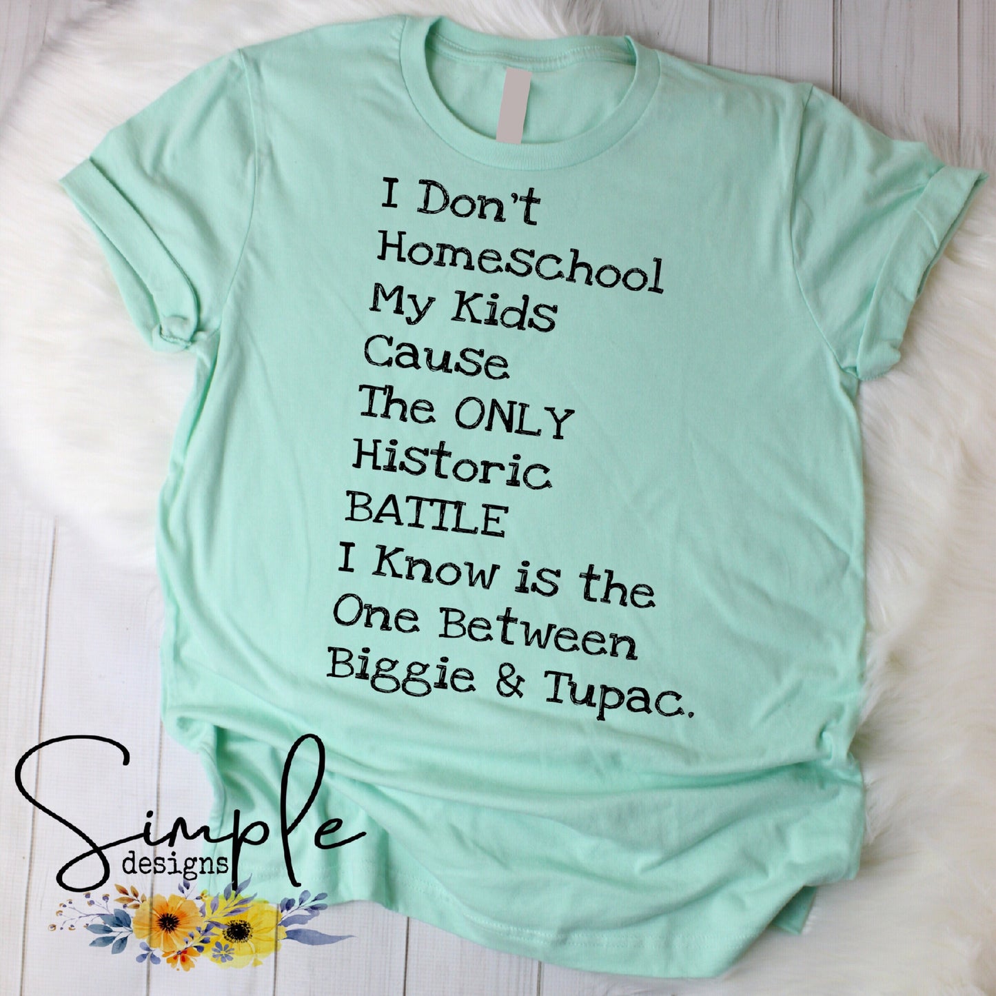 I Don’t Homeschool My Kids Because Sublimation Heat Transfer Sheet