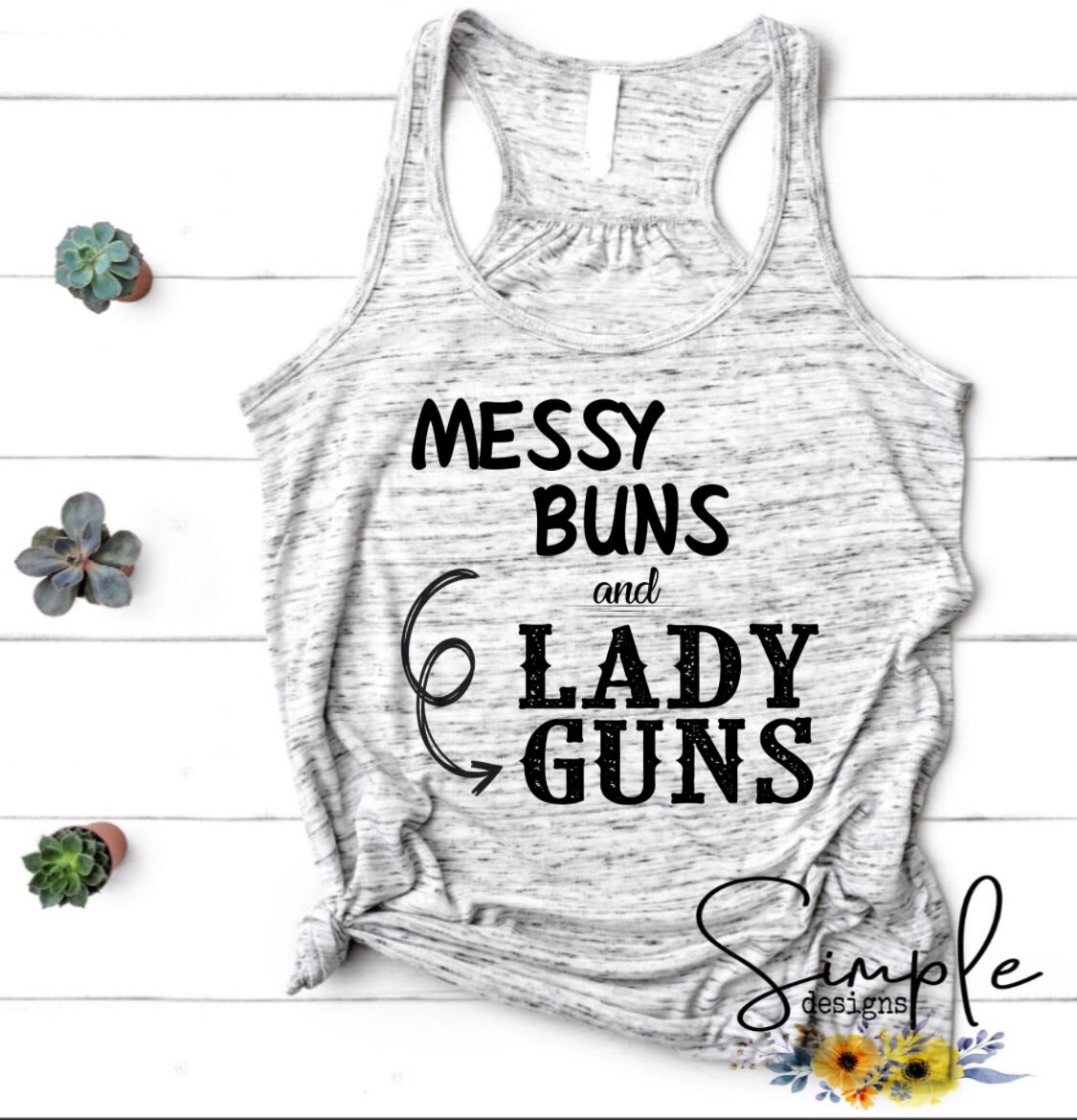 Messy Buns and Lady Guns Sublimation Heat Transfer Sheets