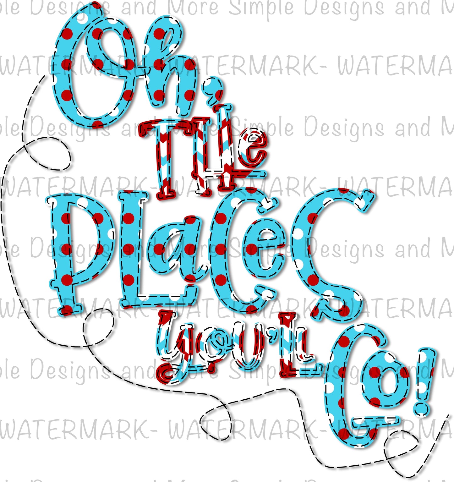 Oh the Places You Will Go Dr Seuss Sublimation Heat Transfer Sheet