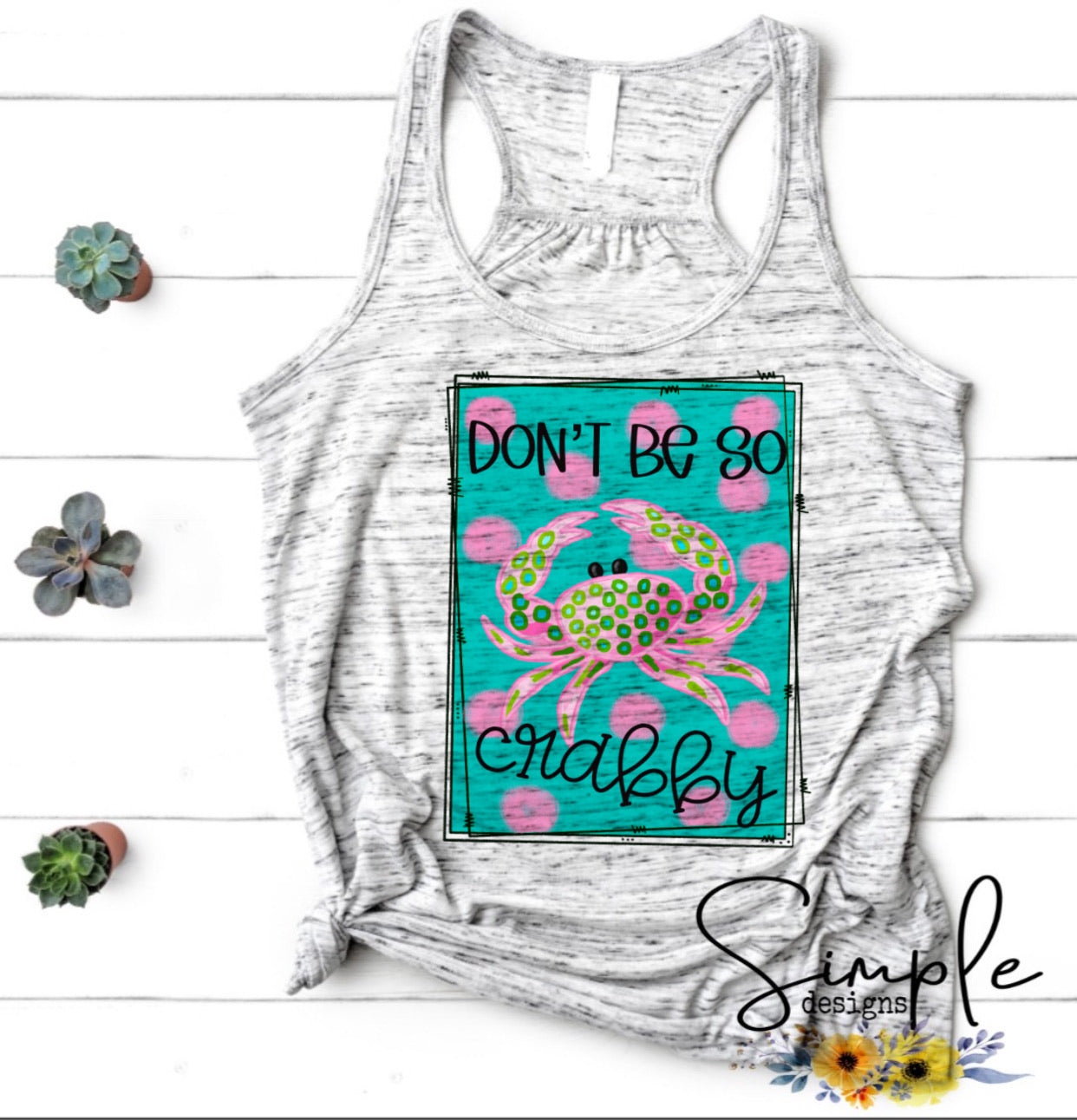Don’t Be Crabby Sublimation Heat Transfer Sheet