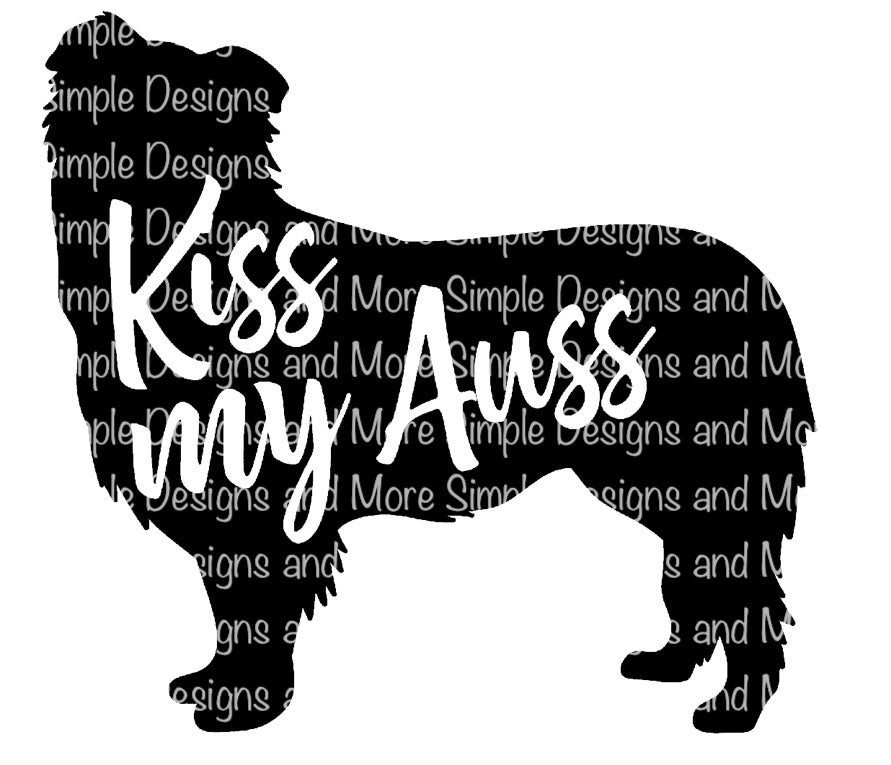 Kiss My Auss Sublimation Heat Transfer Sheets