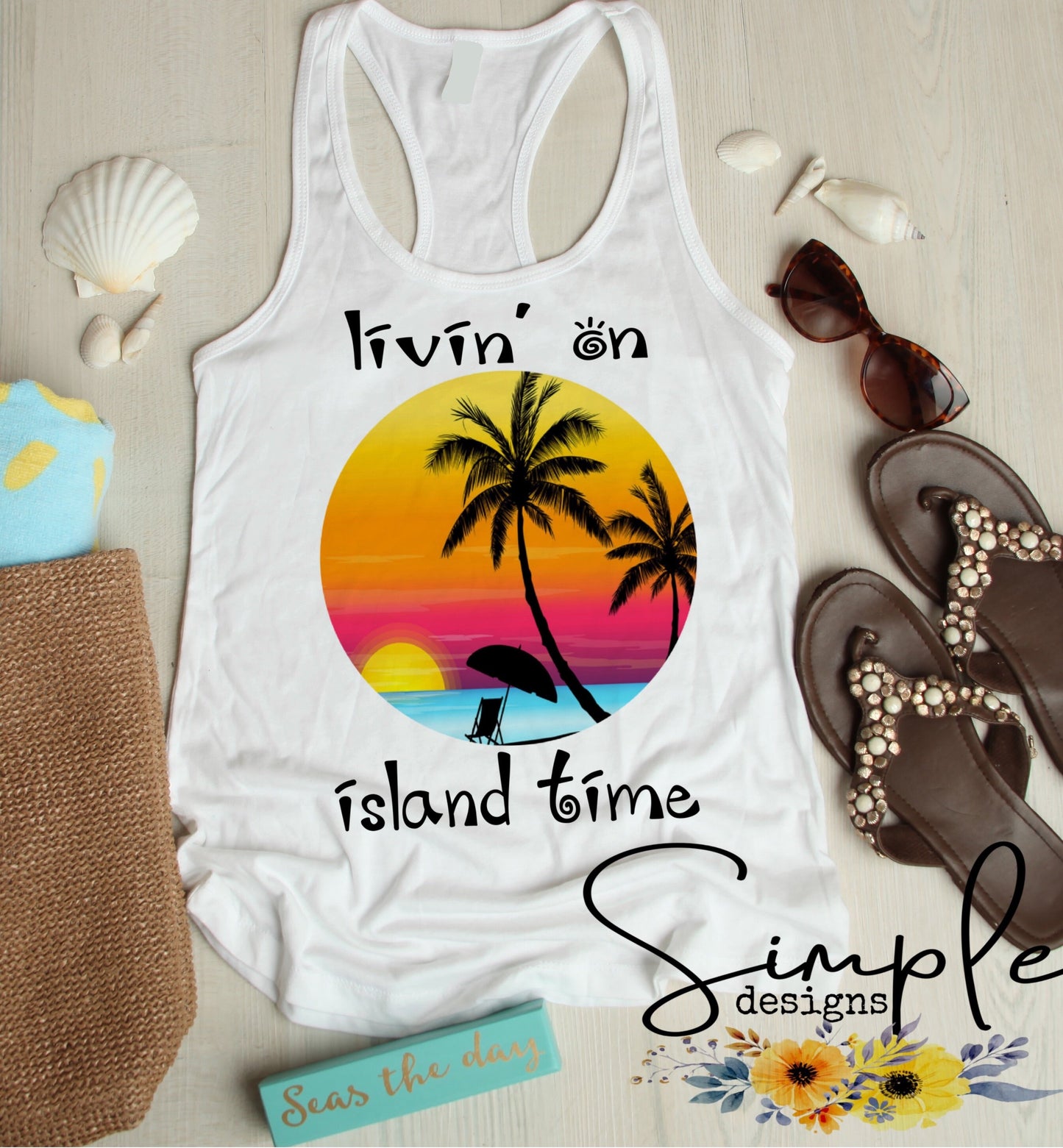 Livin On Island Time Sublimation Heat Transfer Sheet