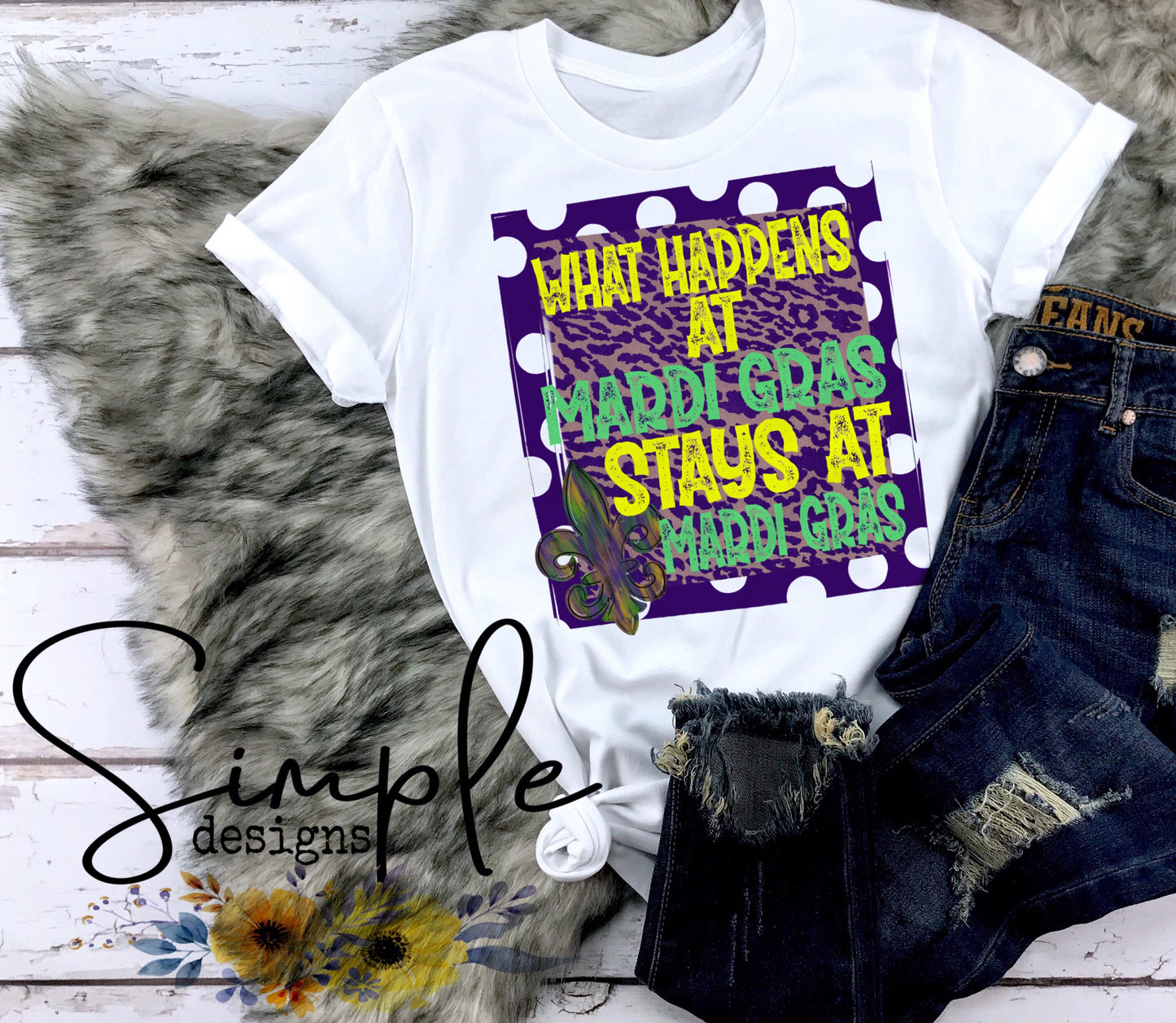 What Happens at Mardi Gras Stays at Mardi Gras, NOLA, Louisana Sublimation Heat Transfer Sheets