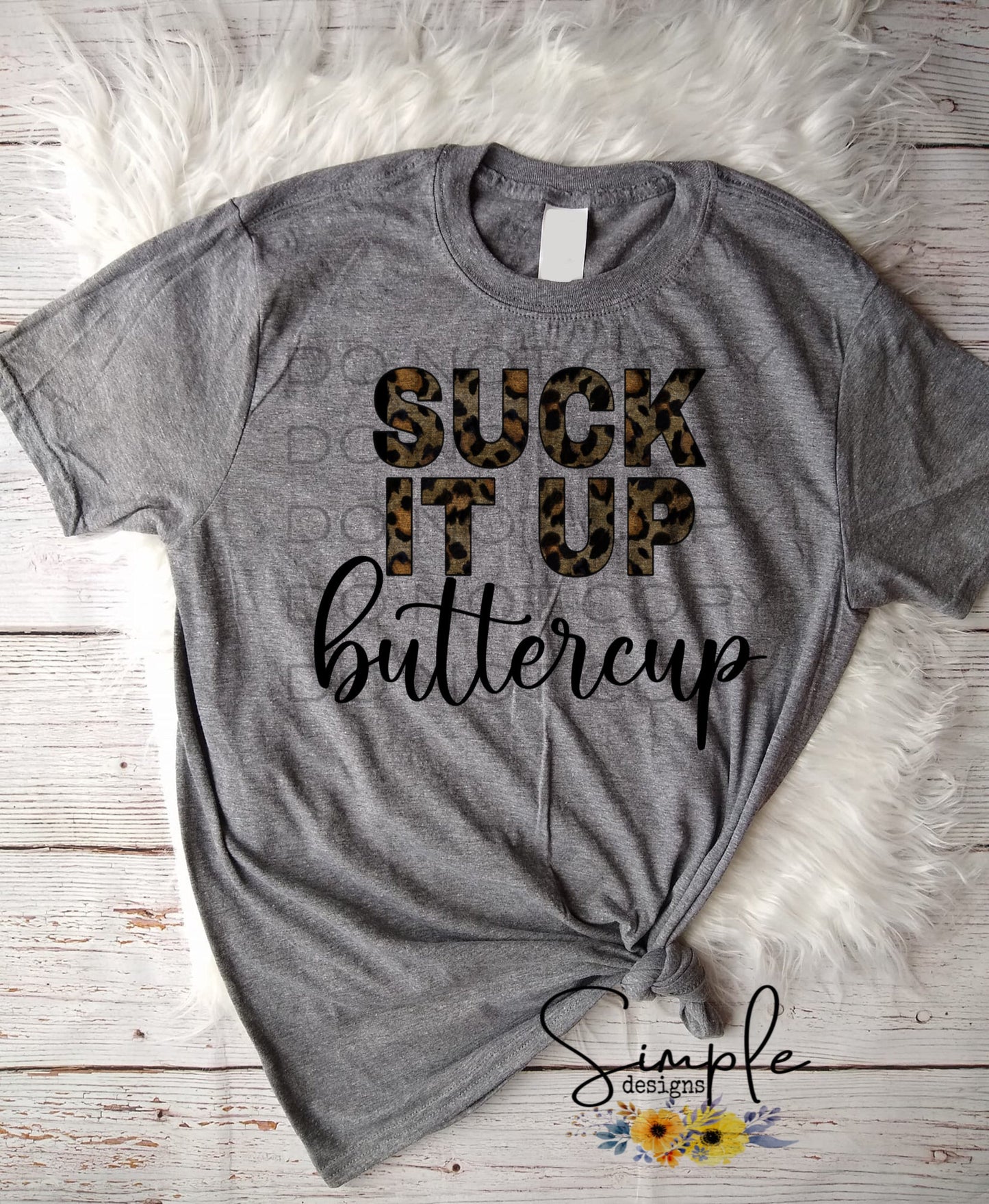 Suck It Up Buttercup Sublimation Heat Transfer Sheets