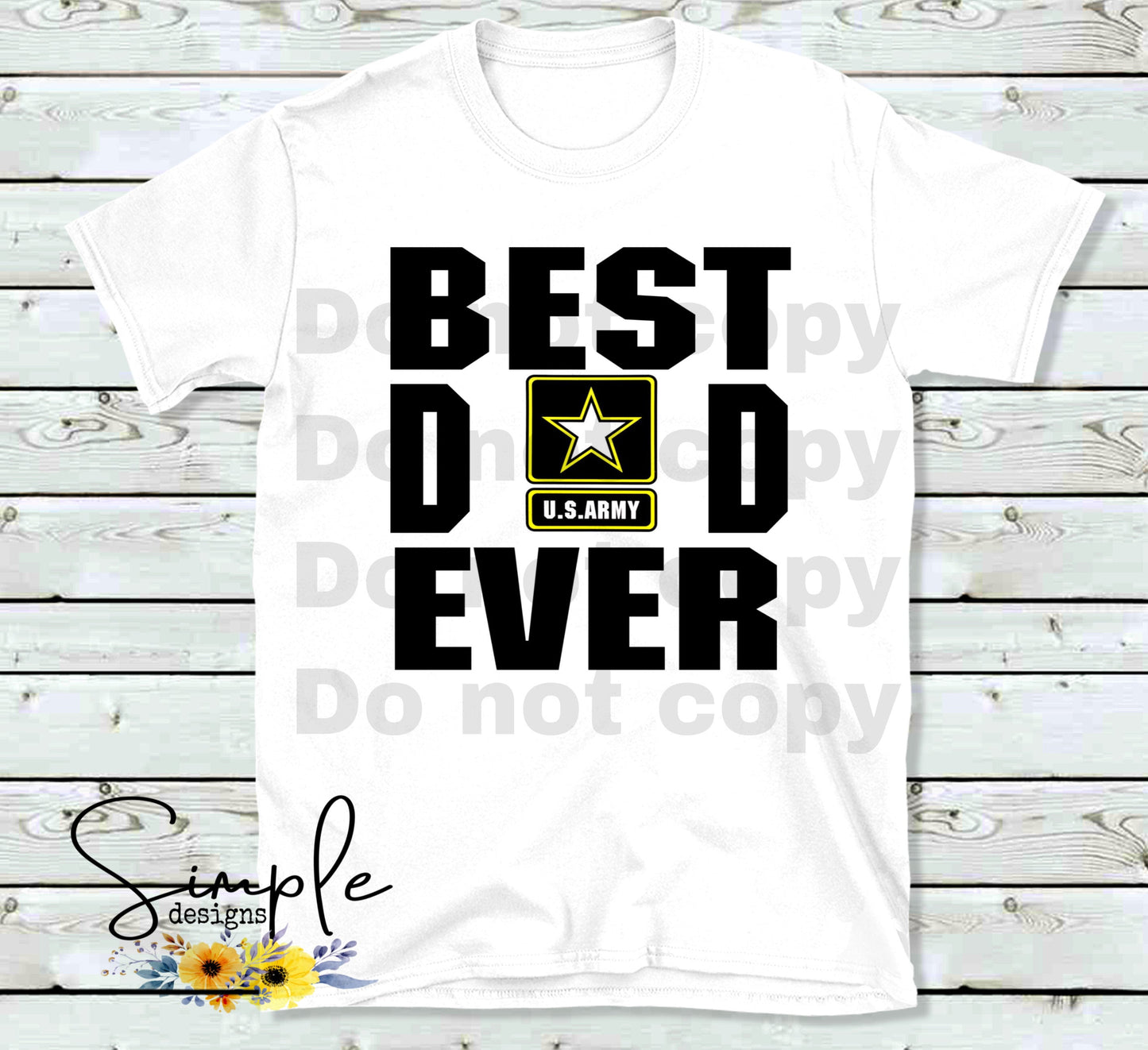 US ARMY BEST DAD EVER Custom Sublimation Heat Transfer Sheet
