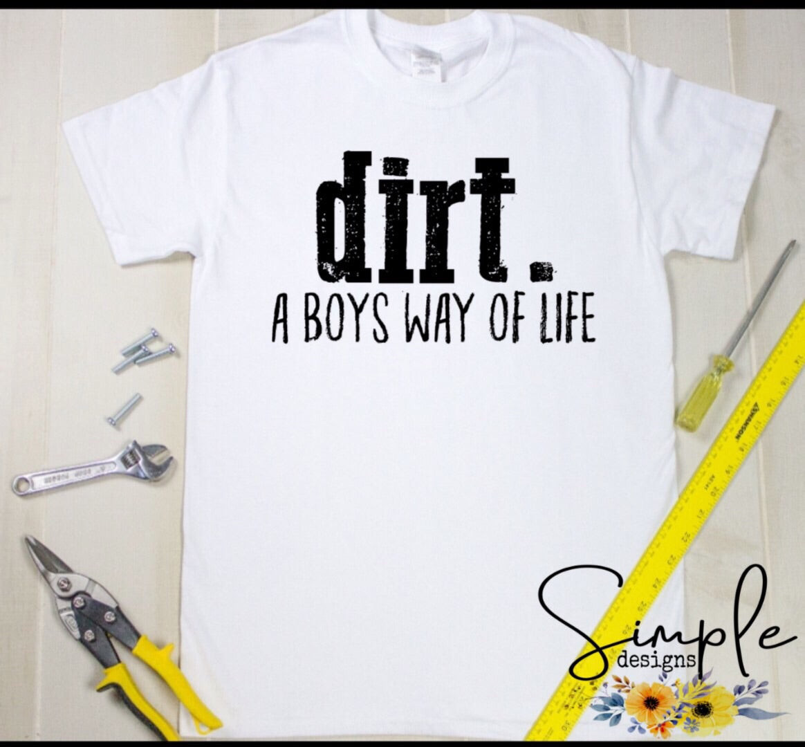 Dirt a Boys Way of Life Sublimation Heat Transfer Sheets