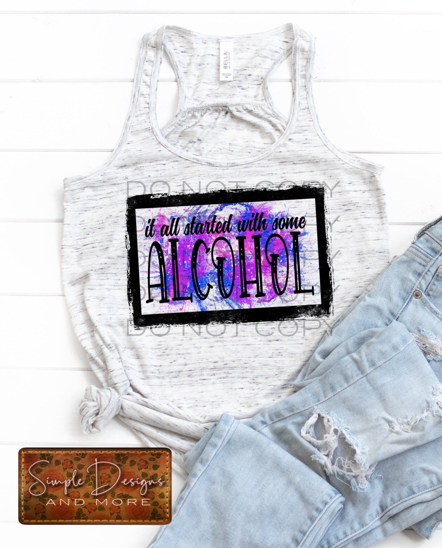It All Started With Some Alcohol Sublimation Heat Transfer Sheet