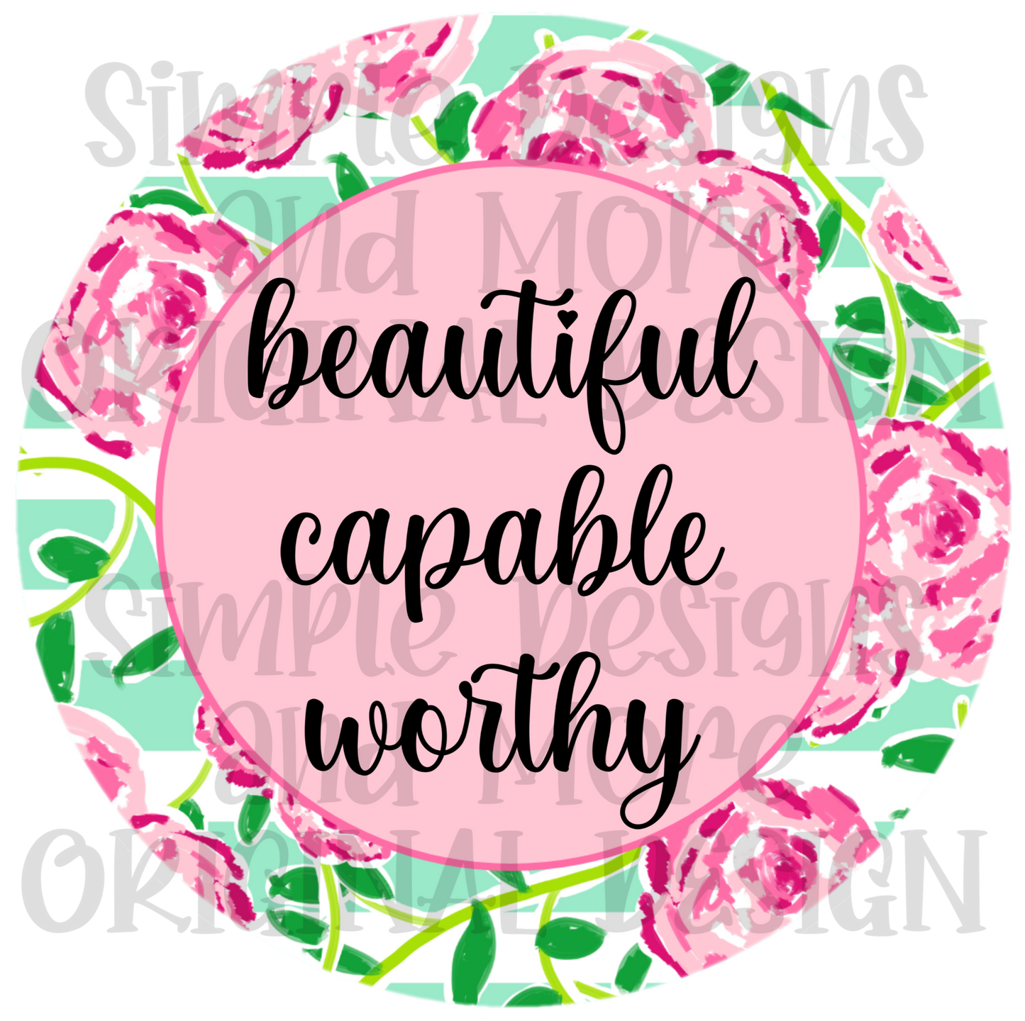 Beautiful Capable Worthy Stickers