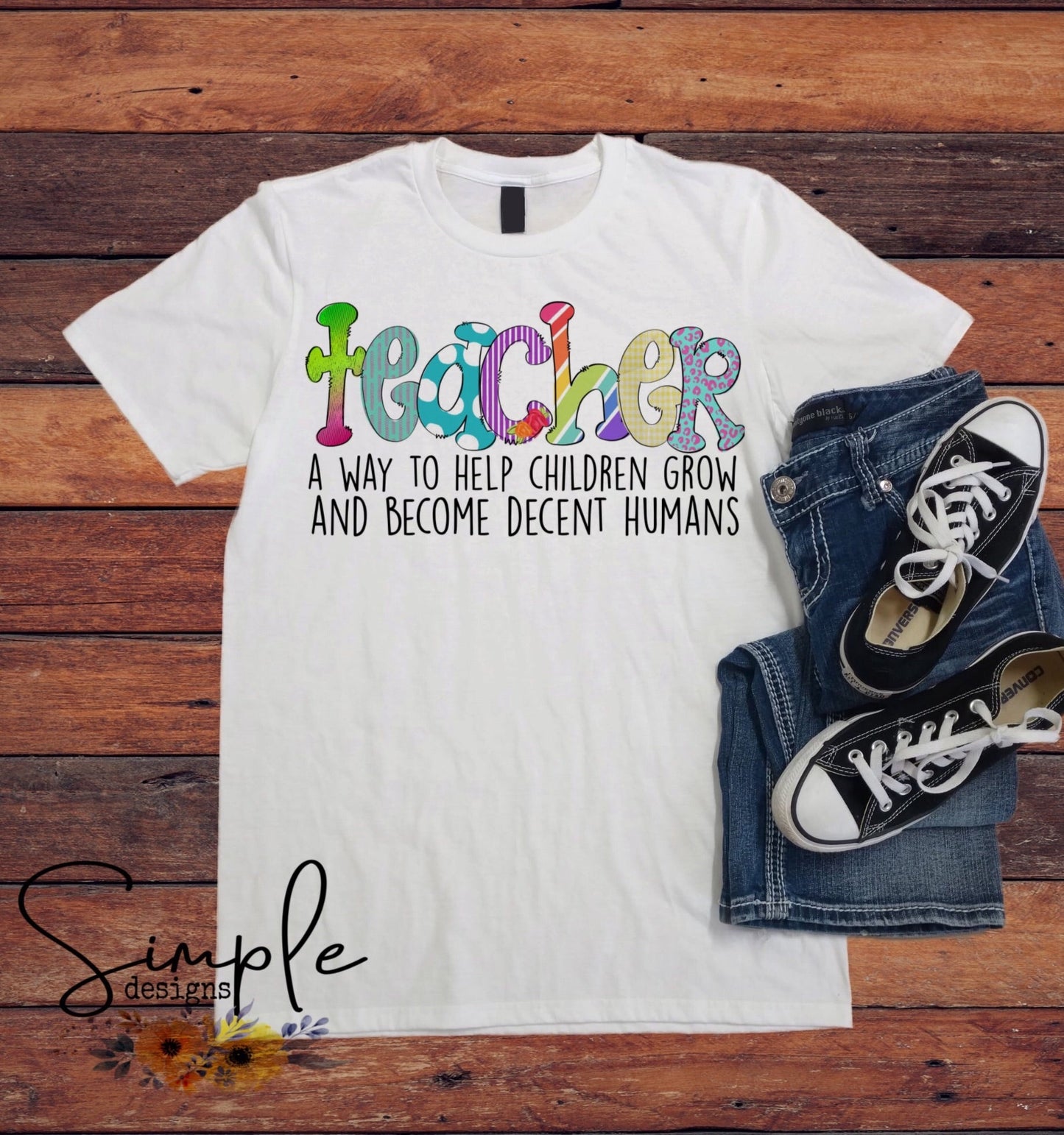 Teacher a Way to Help Children Grow and Become Decent Humans Sublimation Heat Transfer Sheets