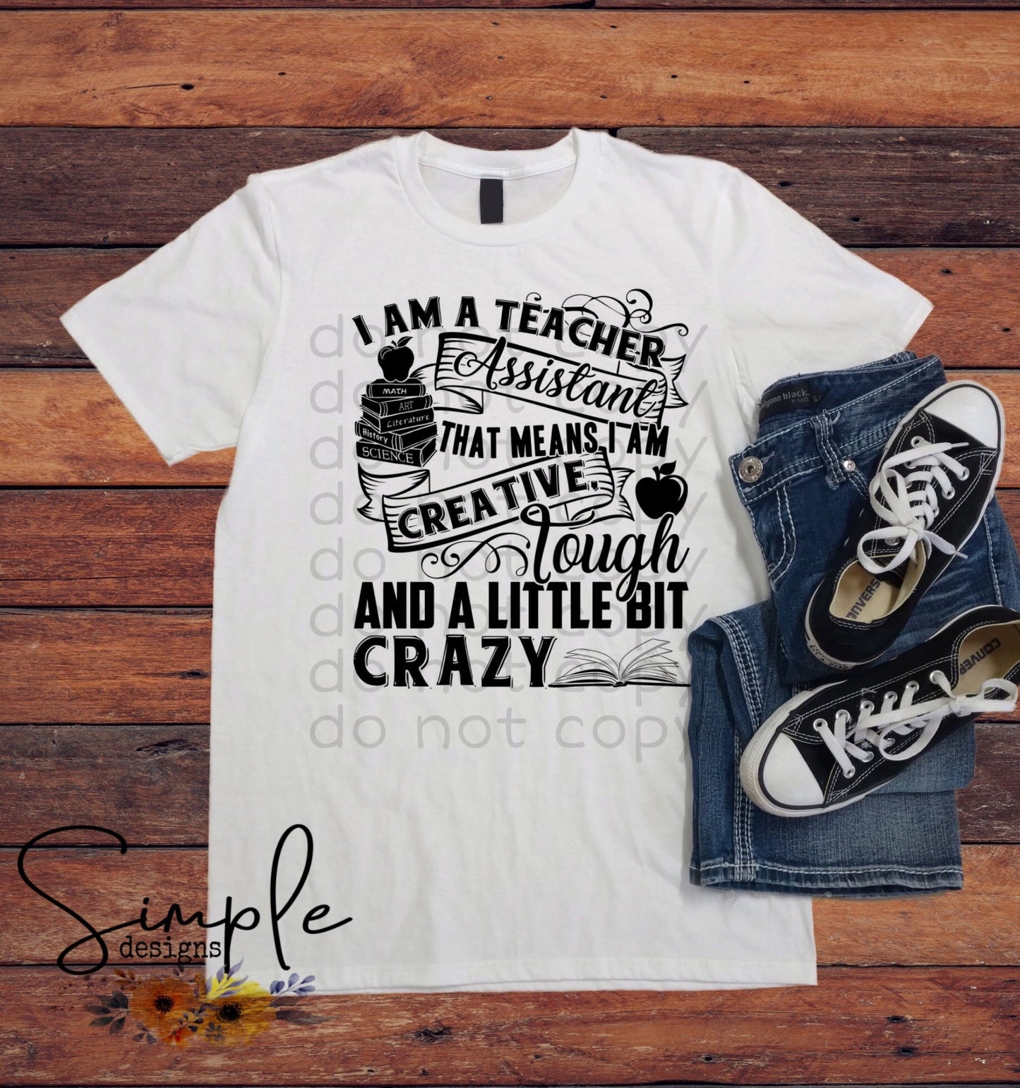 I Am a Teachers Assistant Sublimation Heat Transfer Sheets